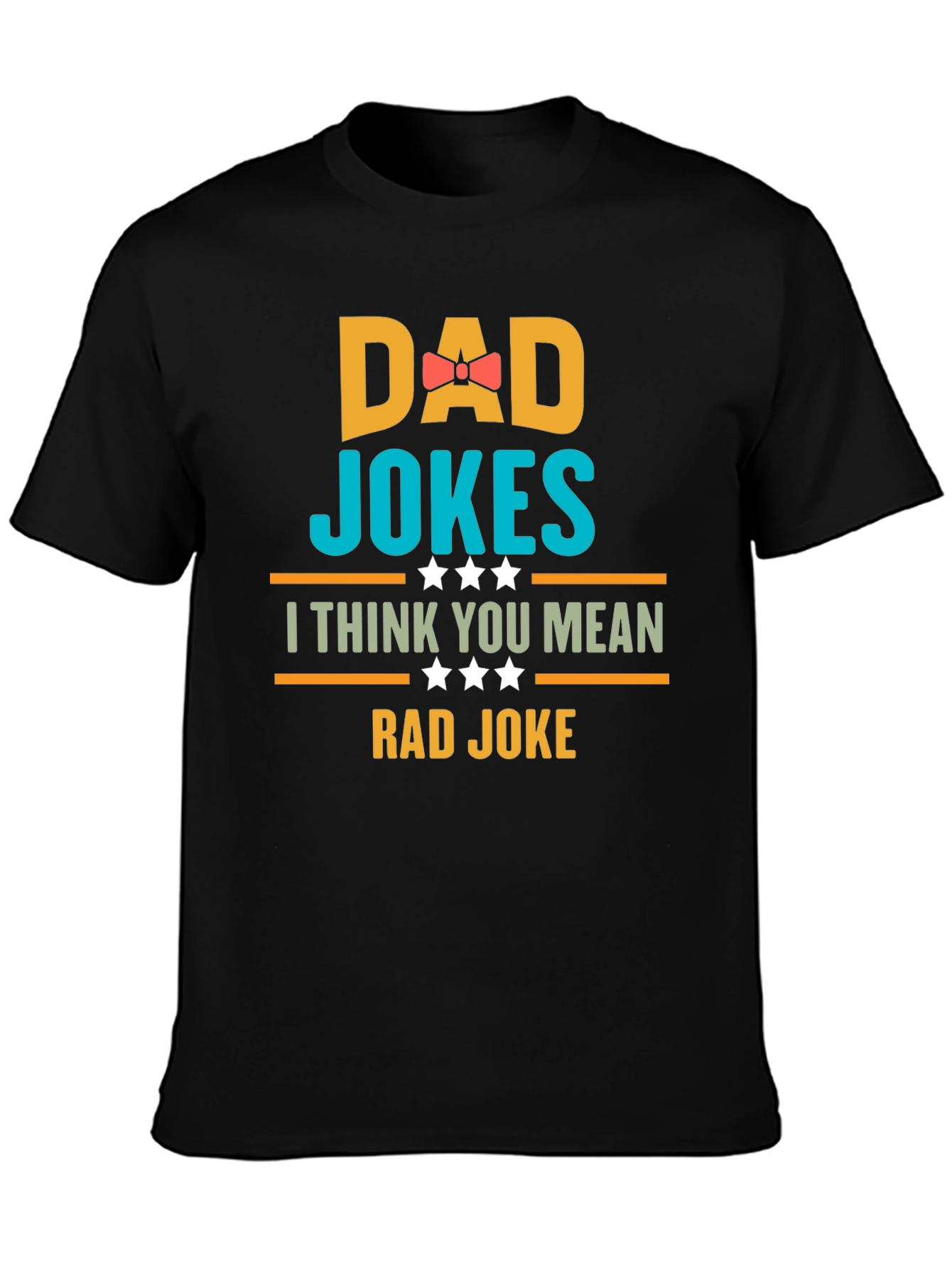 Dad Jokes T-Shirt - Rad Joke Funny Tee