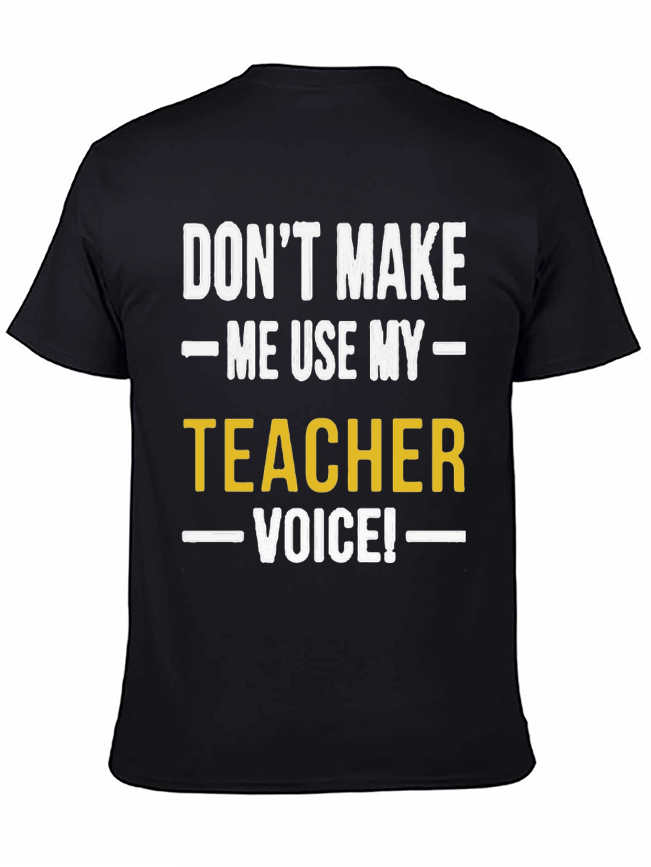 Funny Teacher Voice Graphic T-Shirt