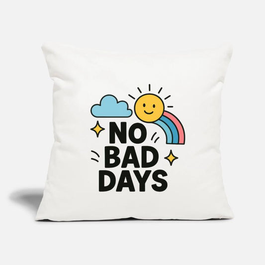 Cheerful Rainbows No Bad Days Design