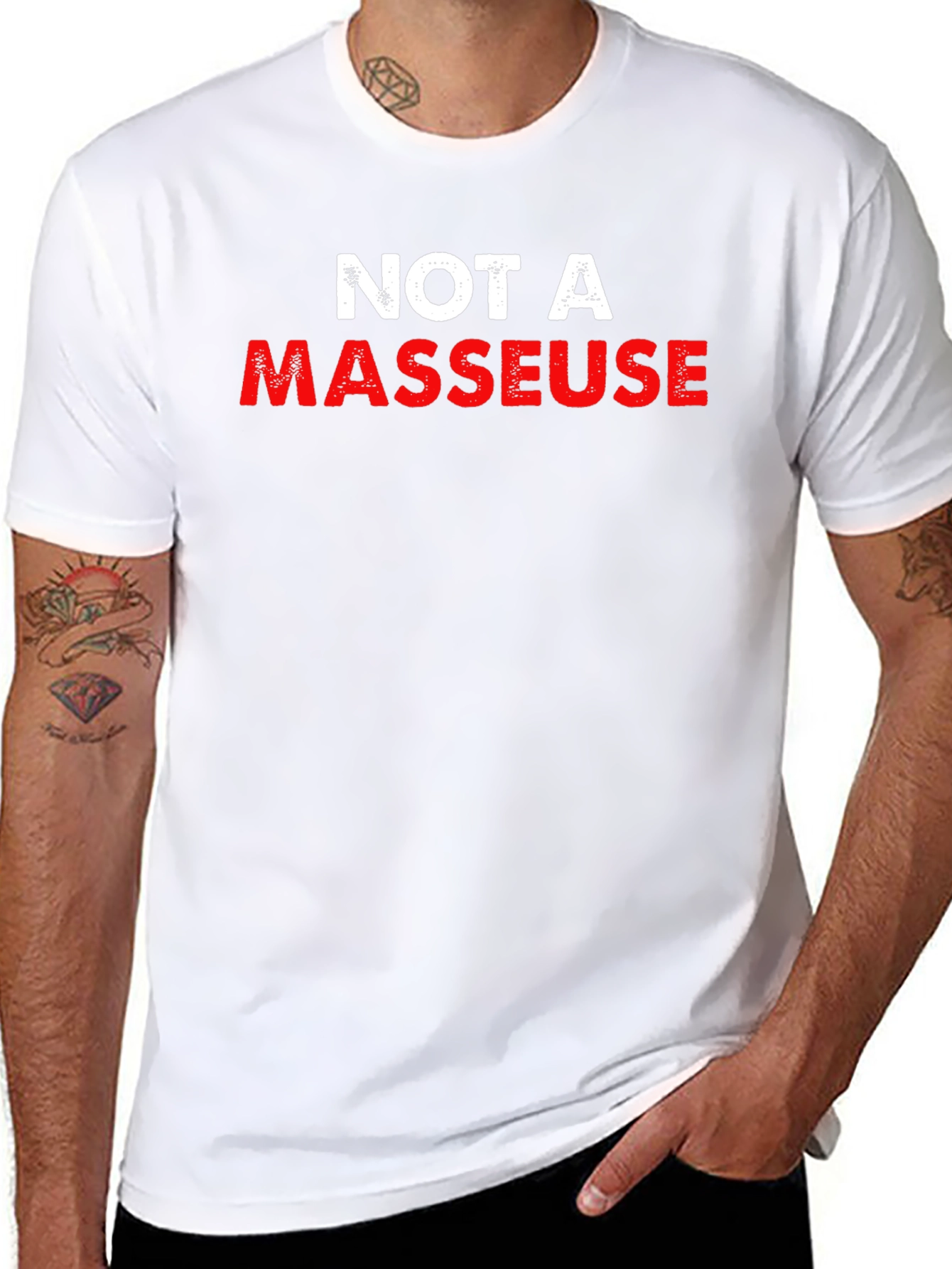 Not a Masseur T-Shirt Funny Slogan Tee
