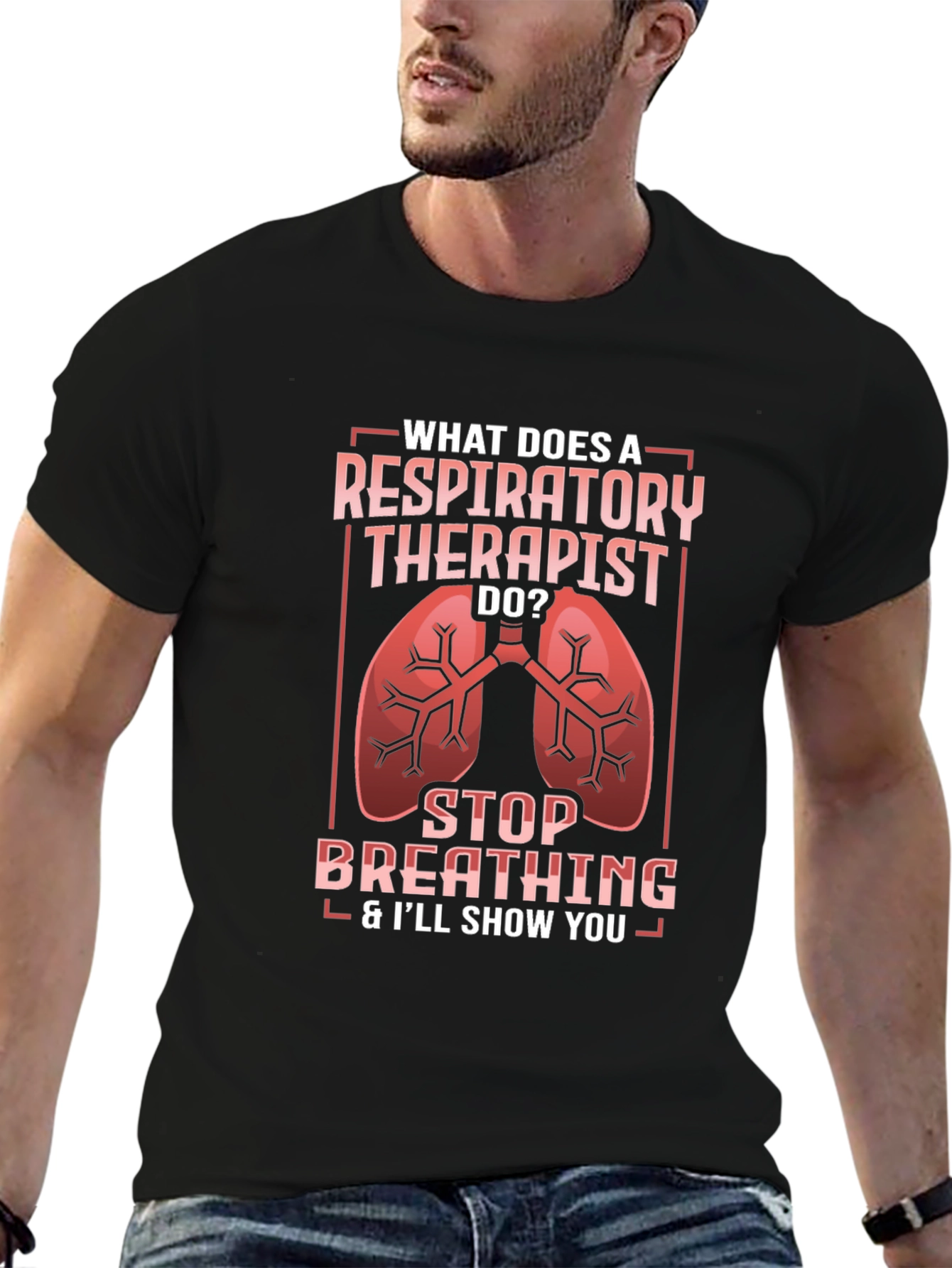 Respiratory Therapist Humor Graphic Tee