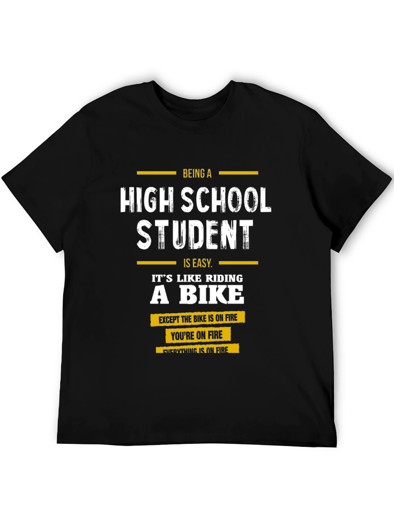 High School Student On Fire T-Shirt