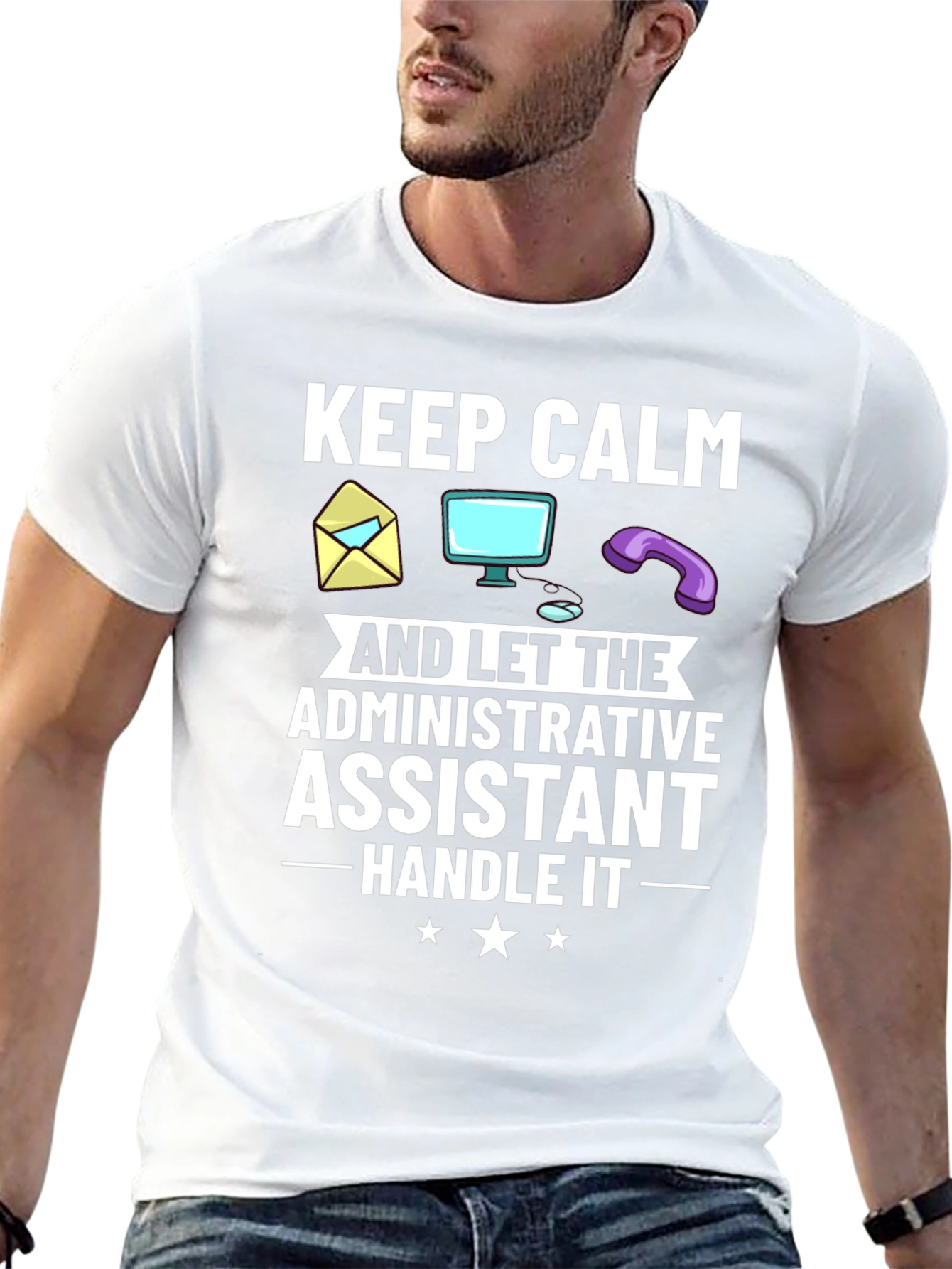 Administrative Assistant T-Shirt: Keep Calm & Handle It!