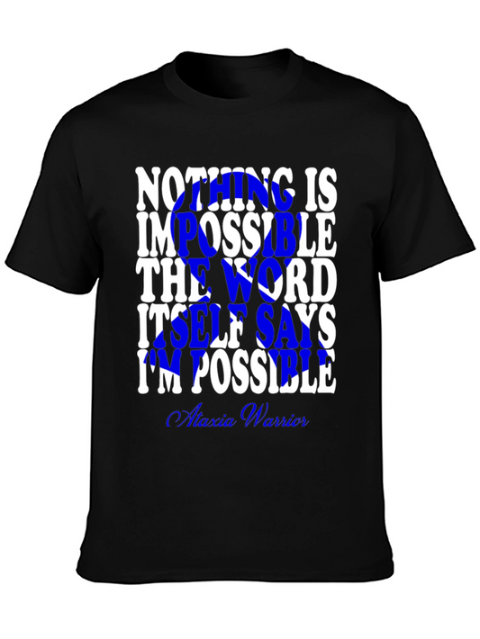 Inspirational Impossible Graphic Tee - Ataxia Warrior