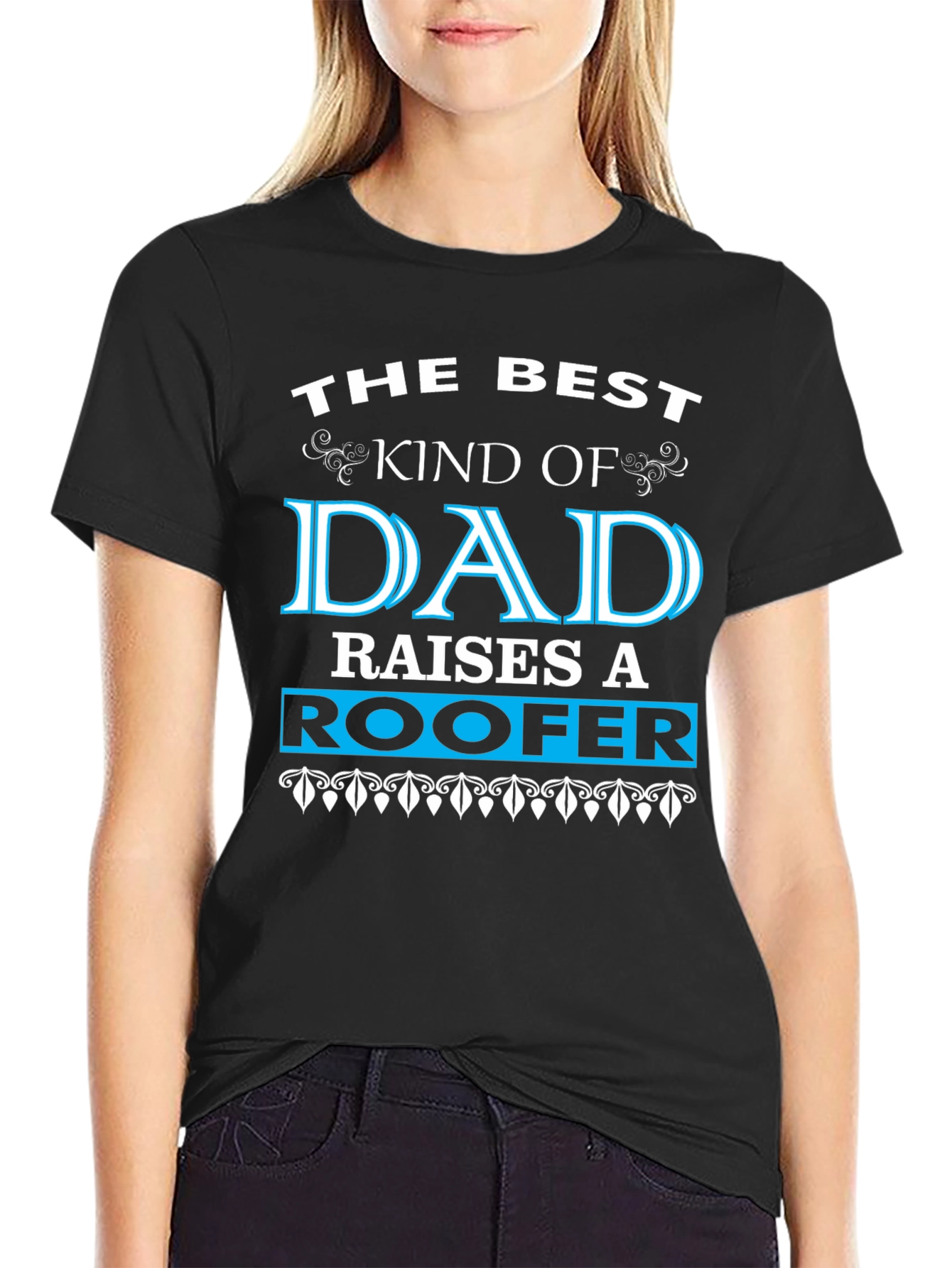 Best Kind of Dad Raises a Roofer T-Shirt