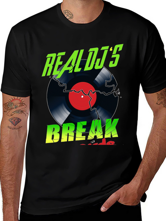 Real DJs Break Record T-Shirt