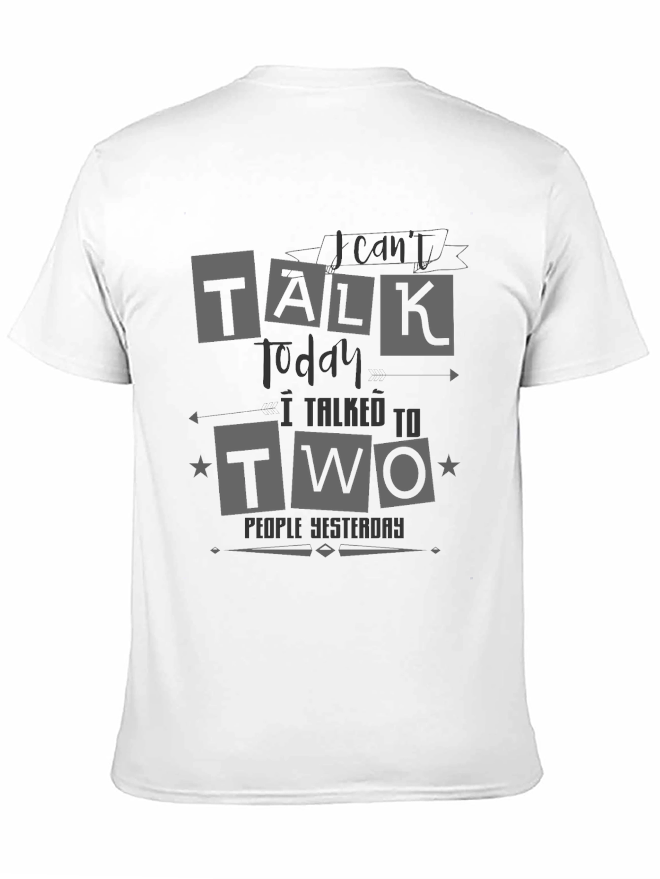 Funny I Cant Talk Today Graphic Tee