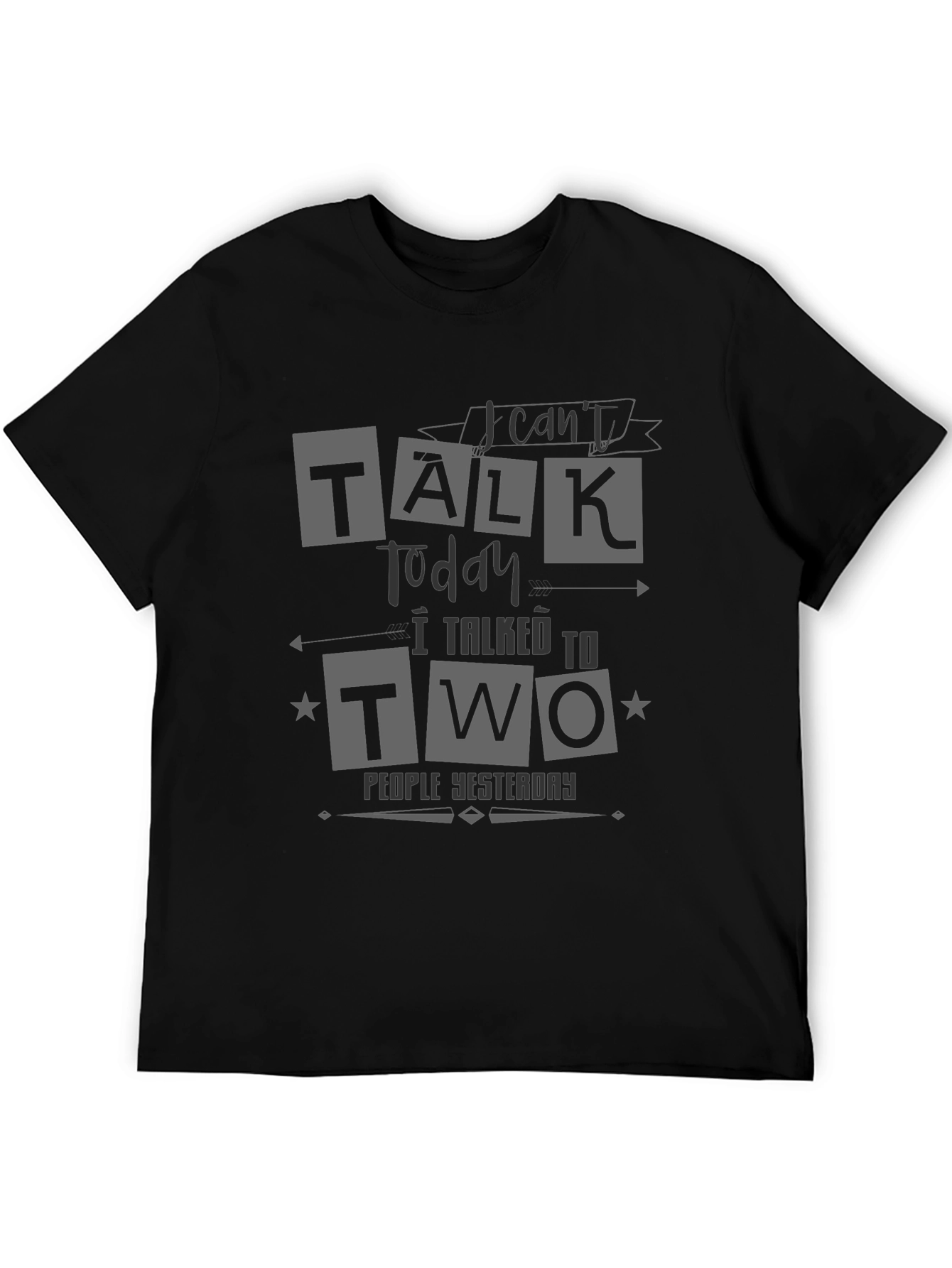 Funny I Cant Talk Today Graphic Tee