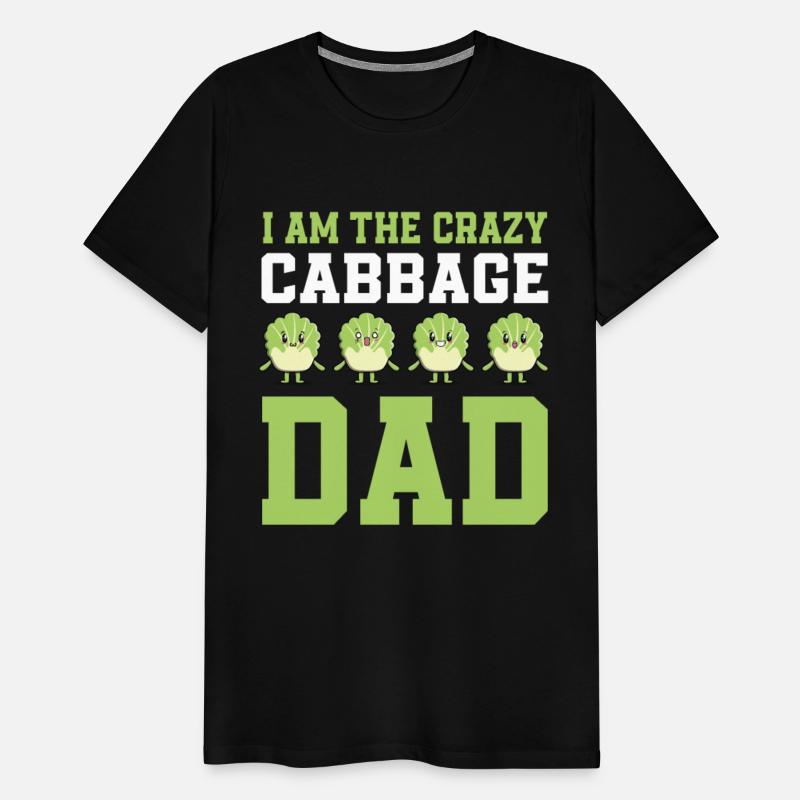 Crazy Cabbage Dad