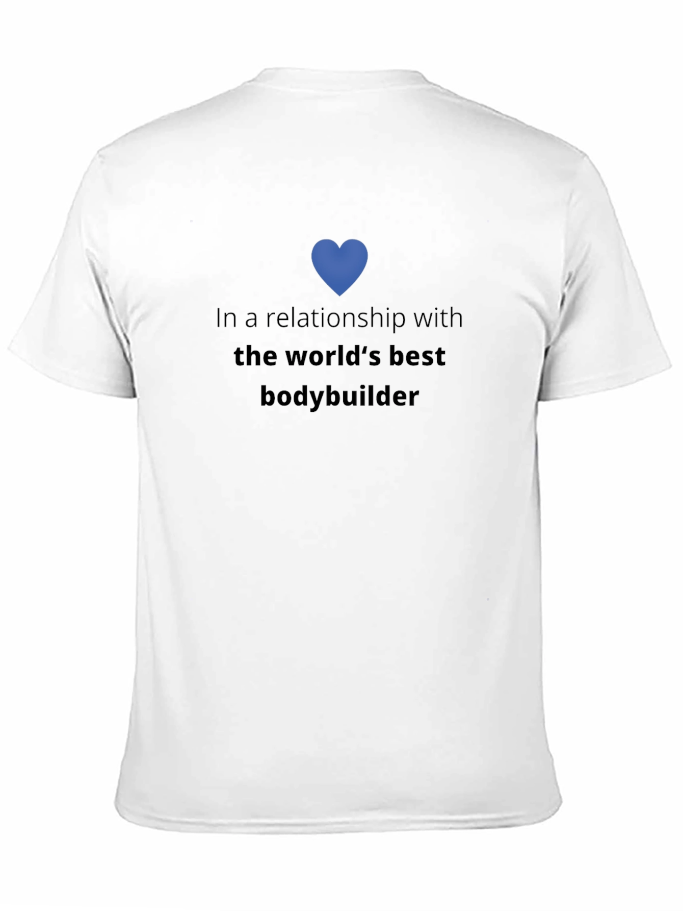 Bodybuilder Relationship T-Shirt