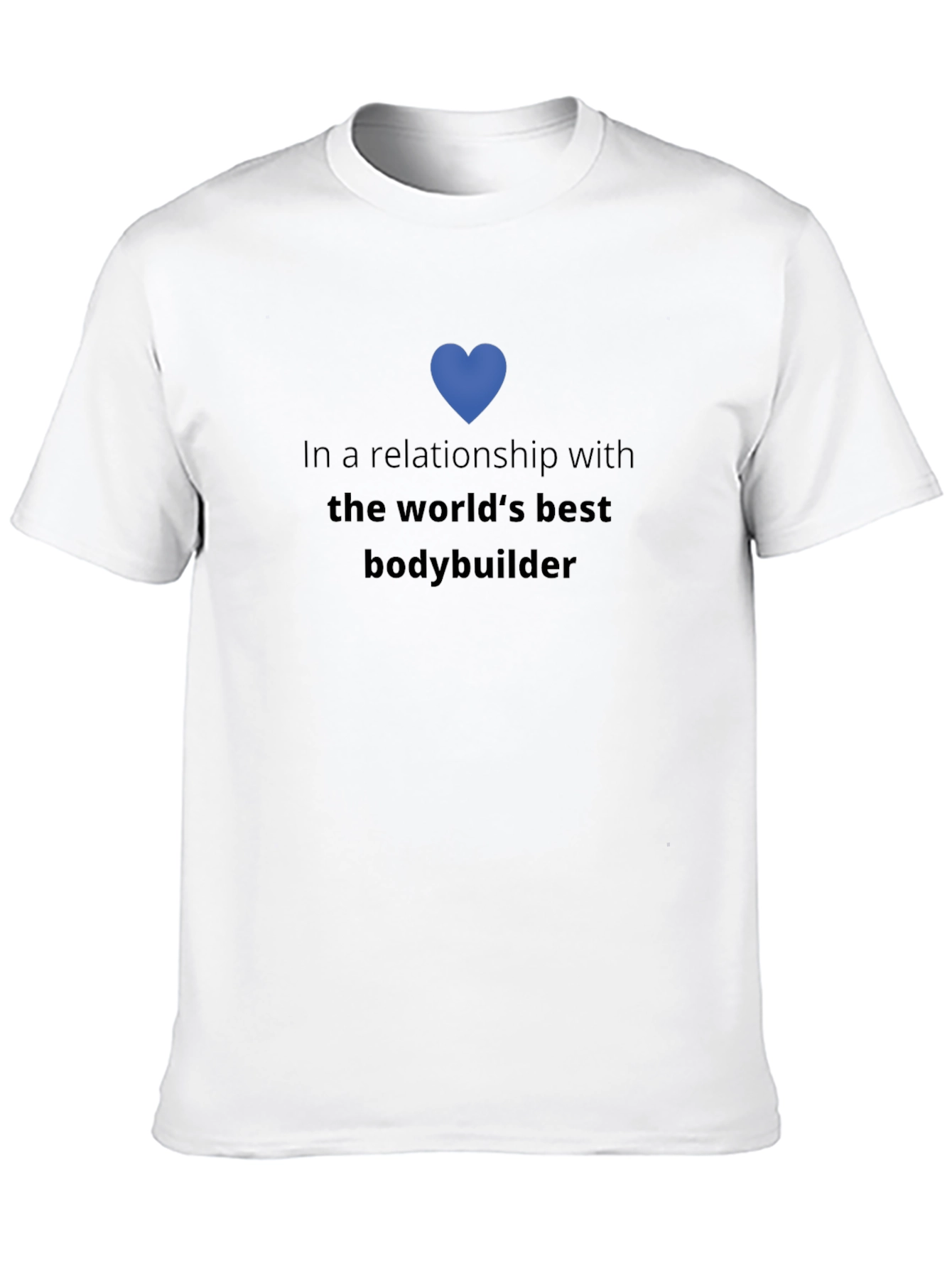 Bodybuilder Relationship T-Shirt