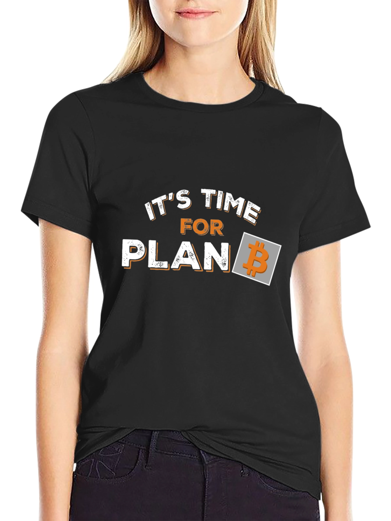 Its Time for Plan B Bitcoin Black T-Shirt