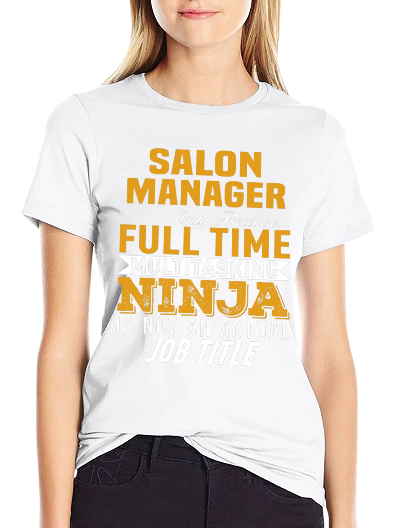 Salon Manager T-Shirt - Full Time Multitasking Ninja