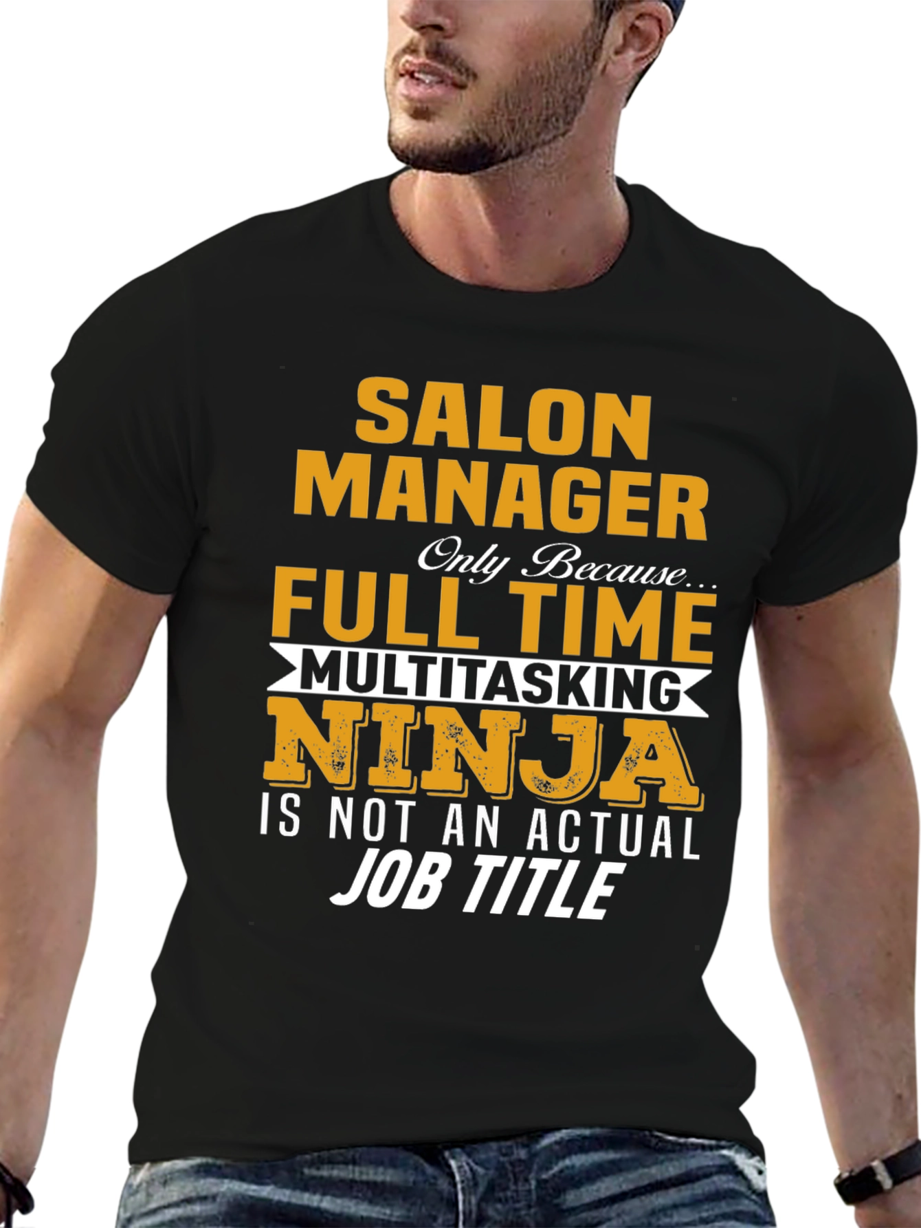 Salon Manager T-Shirt - Full Time Multitasking Ninja