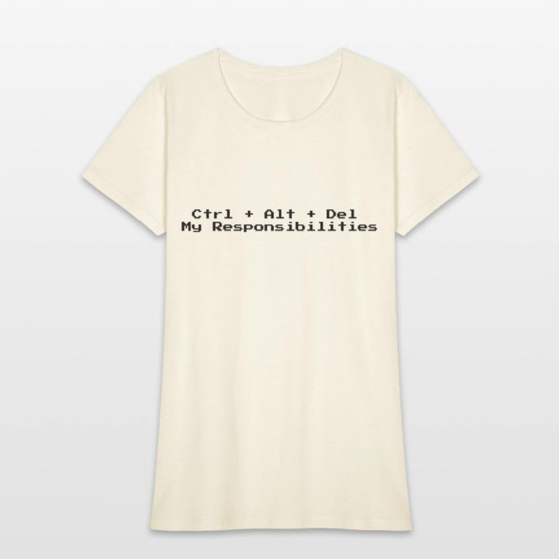 Ctrl Alt Del My Responsibilities