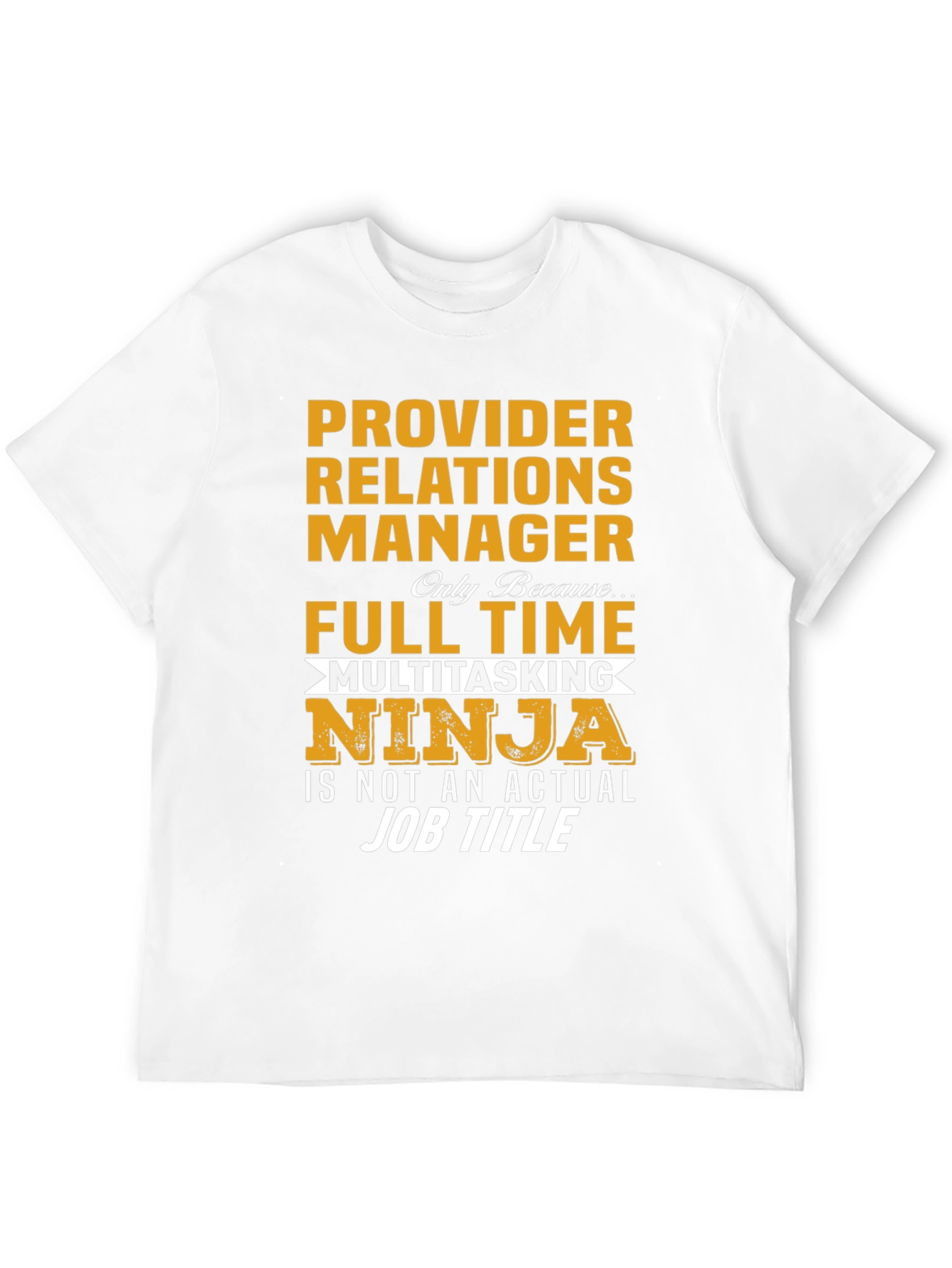 Provider Relations Manager T-Shirt Ninja Full Time