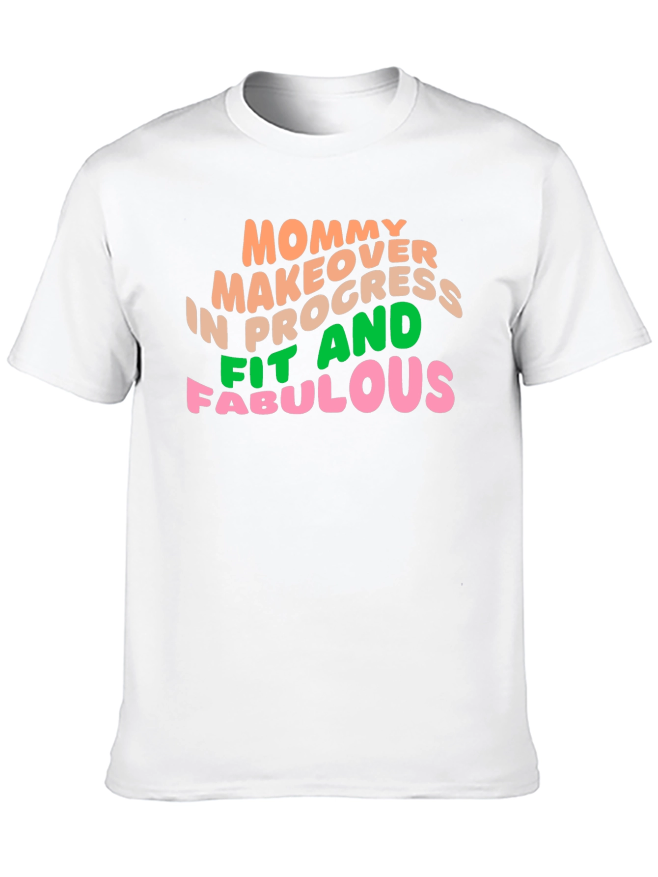 Mommy Makeover in Progress T-Shirt
