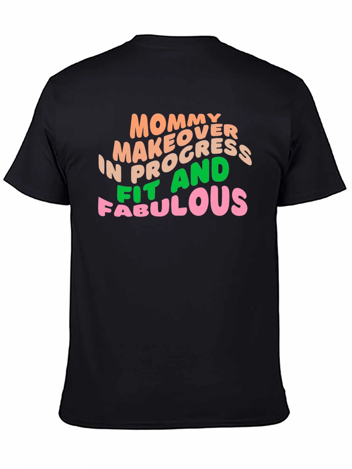 Mommy Makeover in Progress T-Shirt