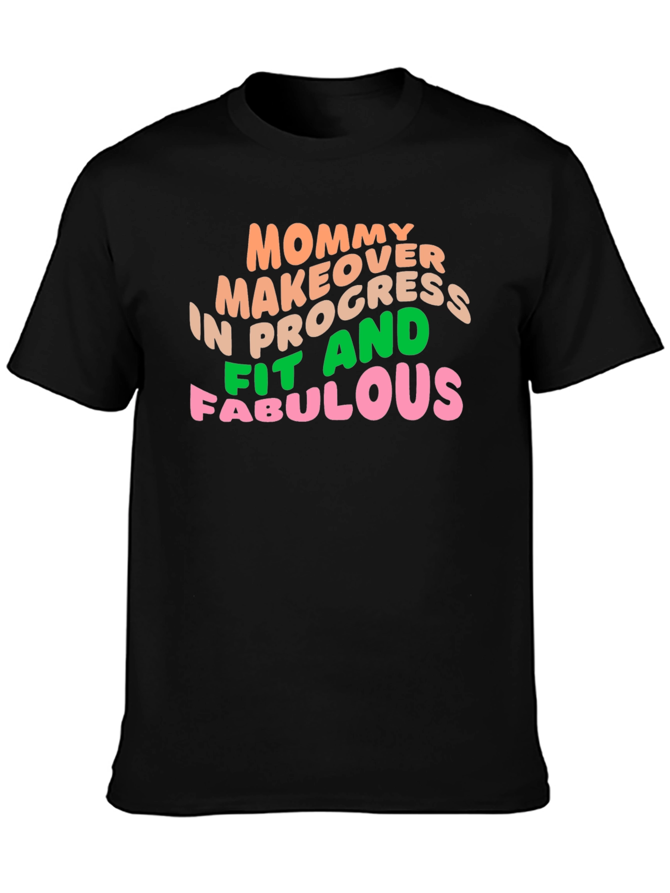 Mommy Makeover in Progress T-Shirt