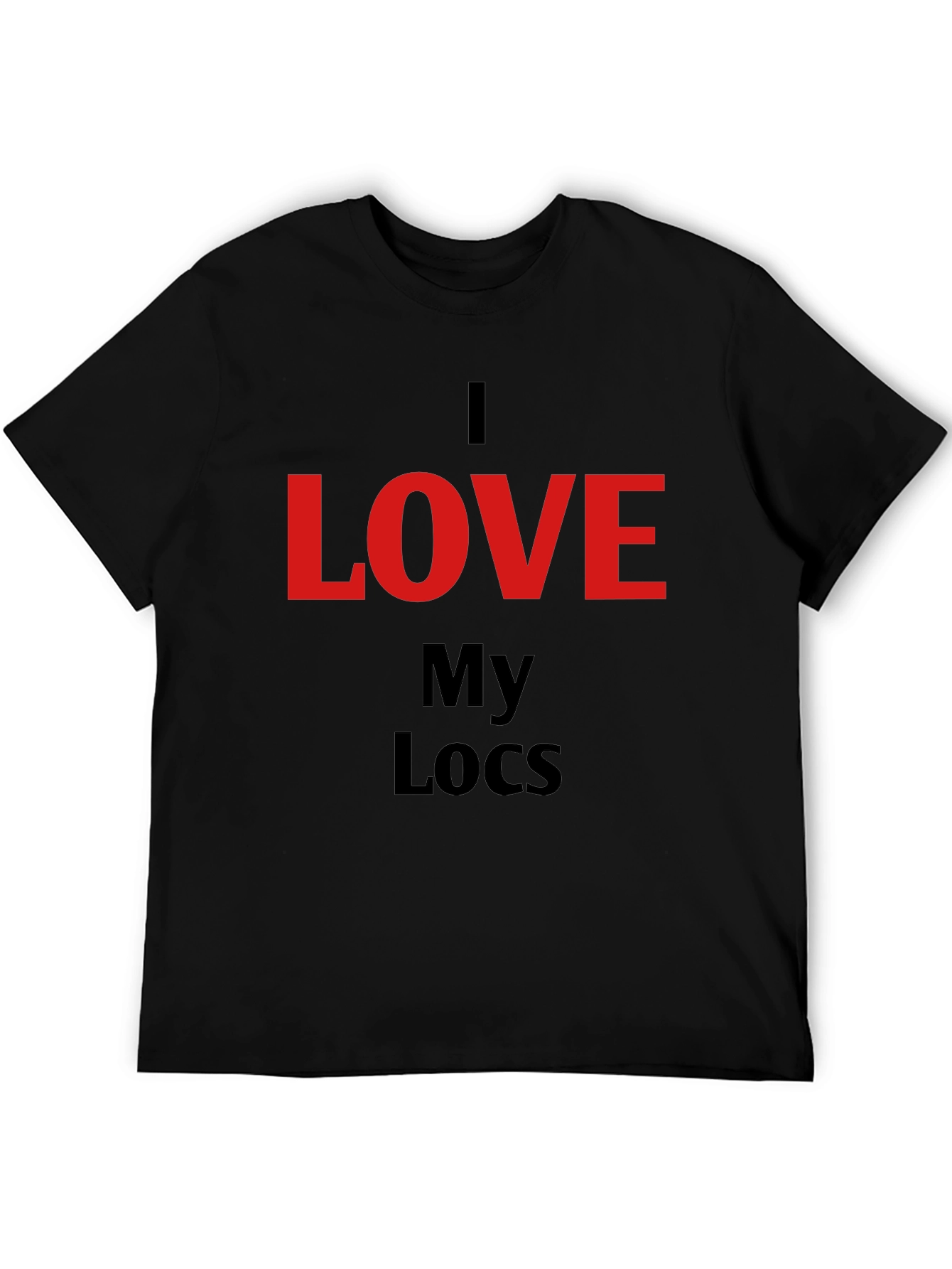 I Love My Locs T-Shirt