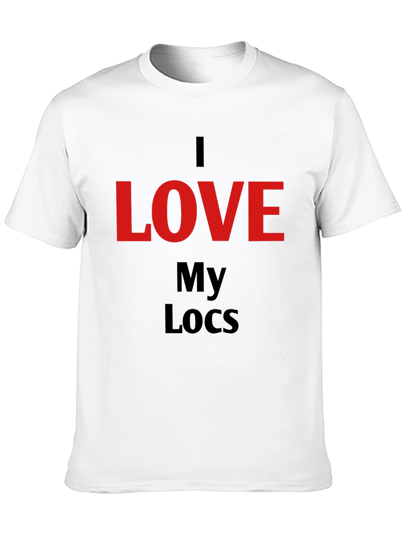 I Love My Locs T-Shirt