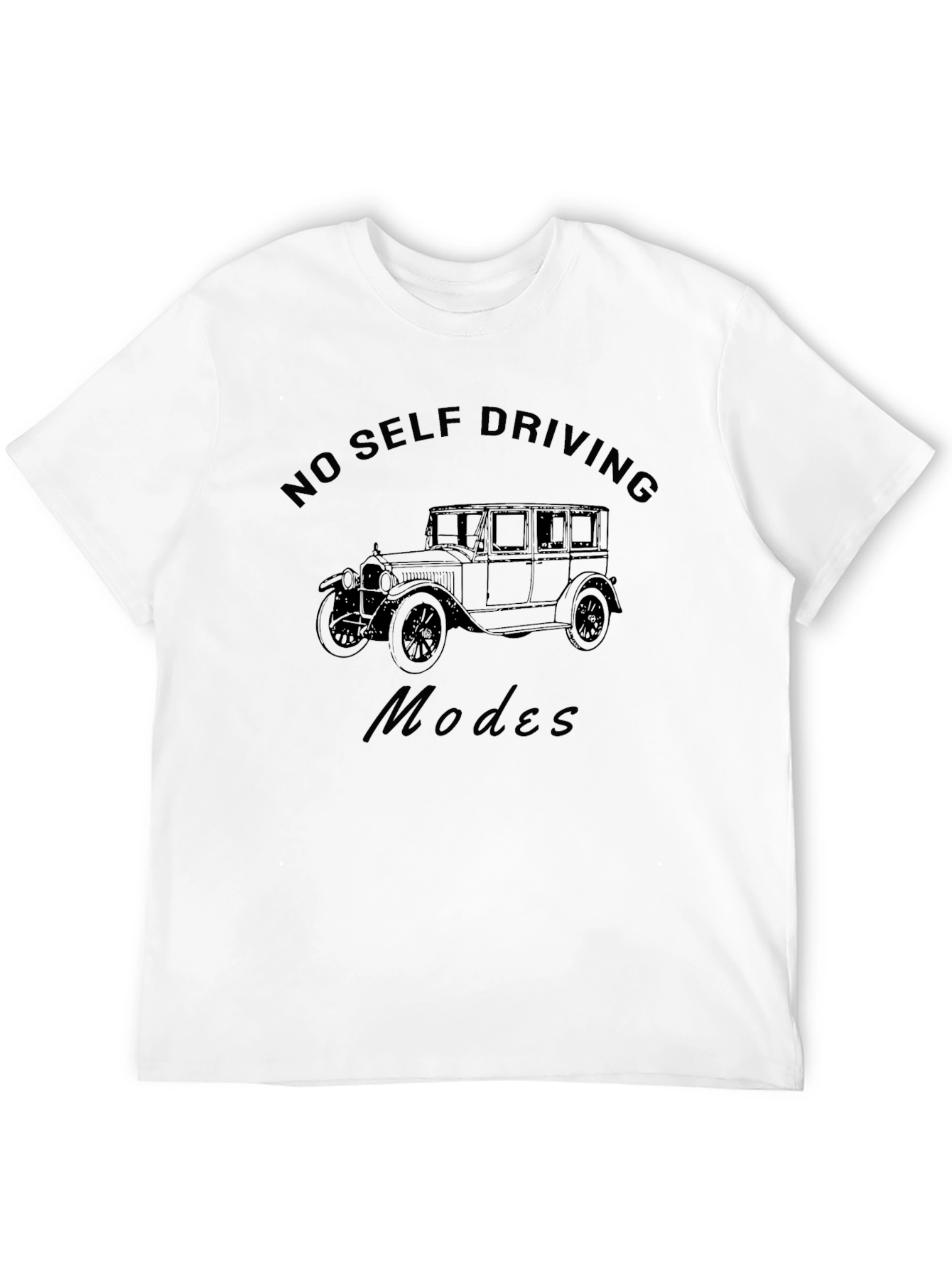 No Self Driving Modes Graphic Tee