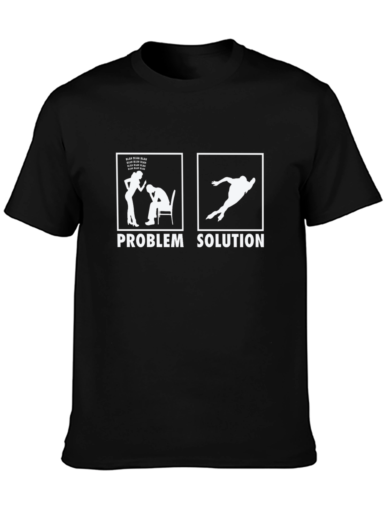 Problem Solution T-Shirt