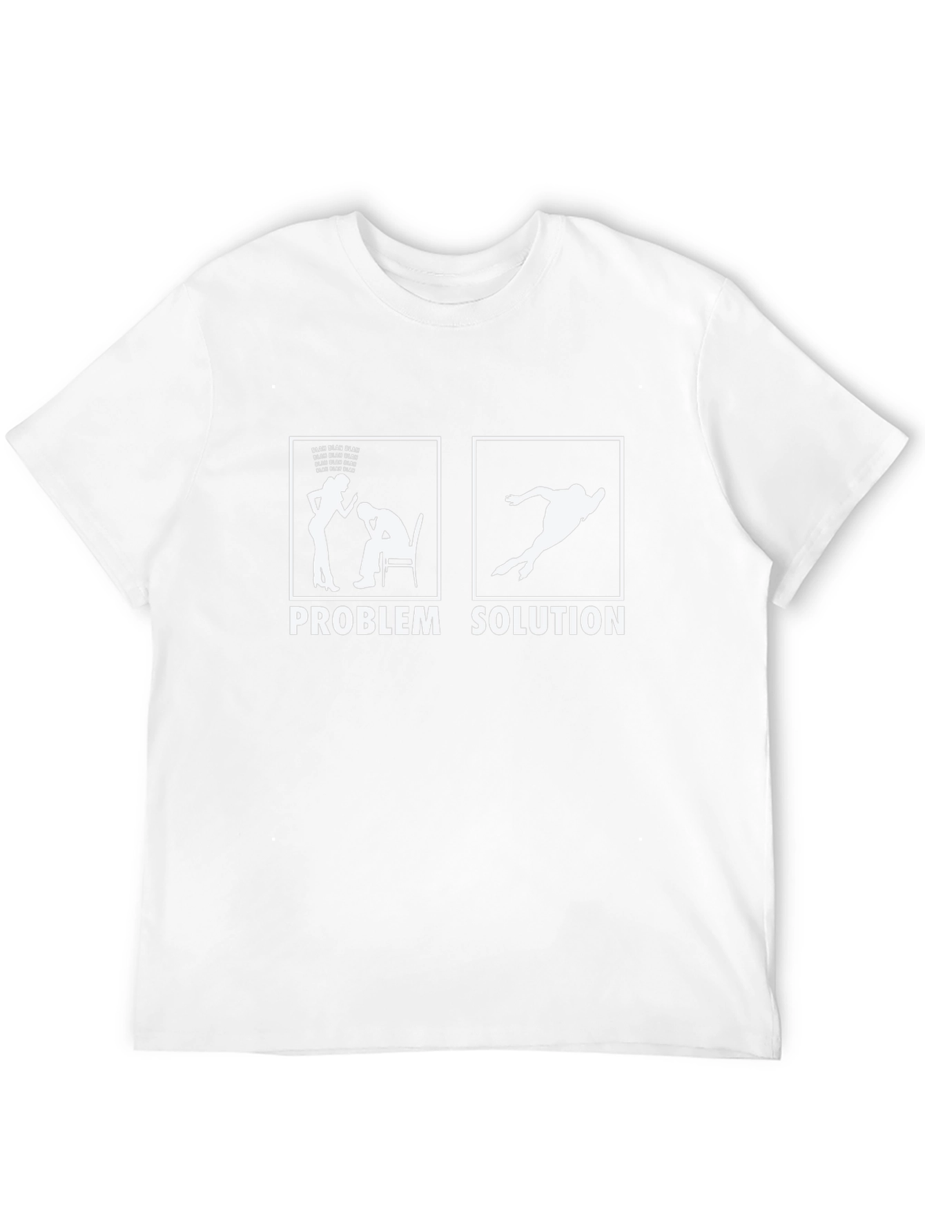 Problem Solution T-Shirt