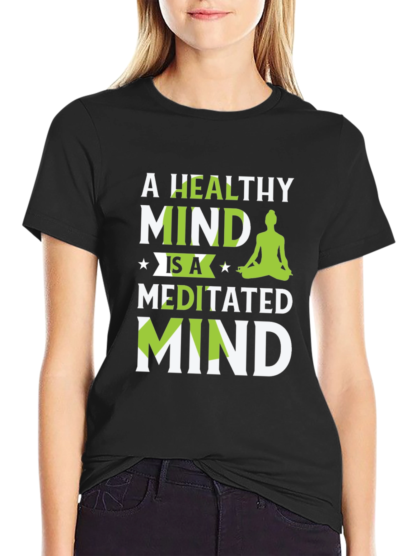 Healthy Mind Meditated Mind T-Shirt