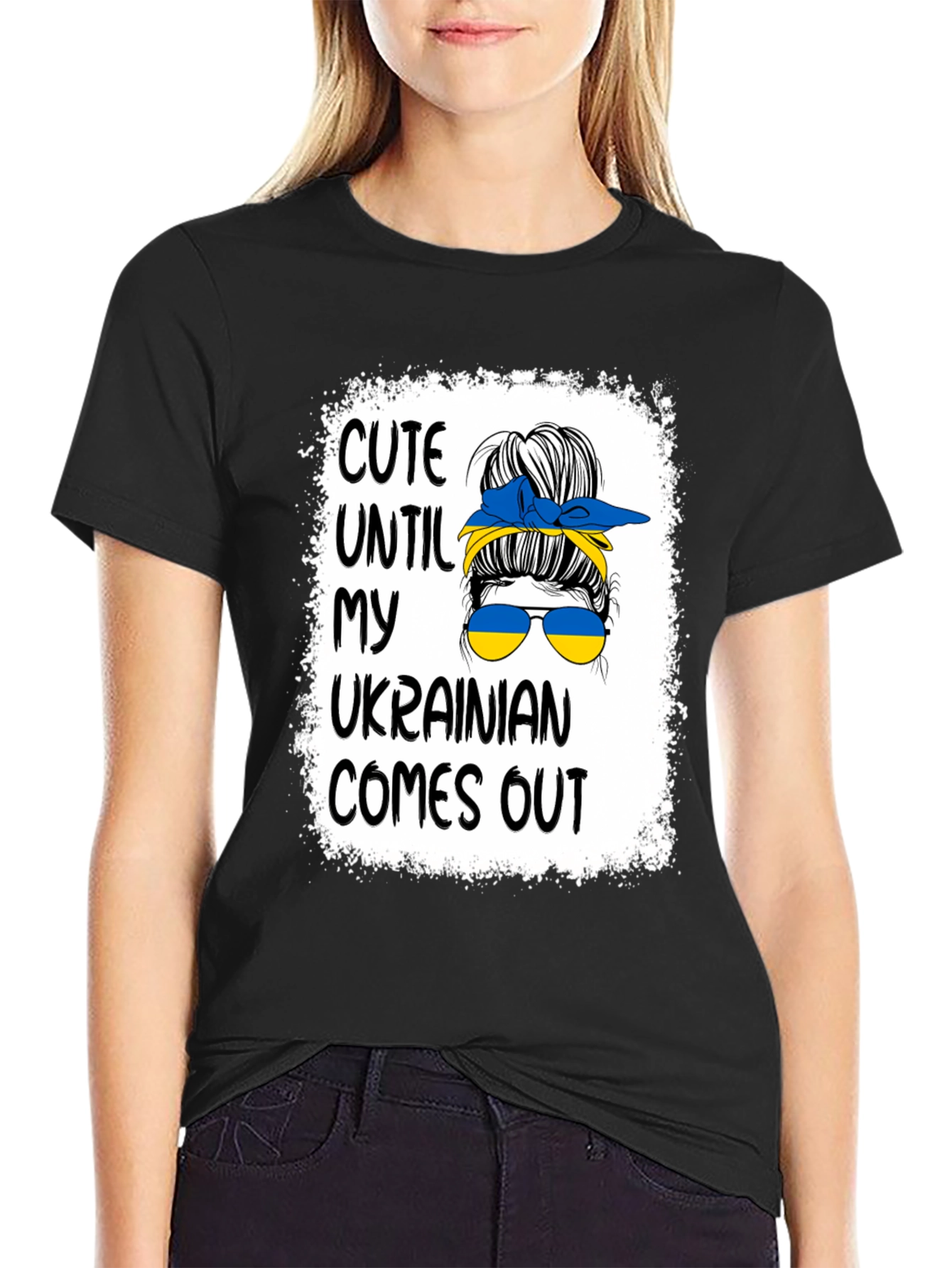 Cute Until My Ukrainian Comes Out T-Shirt