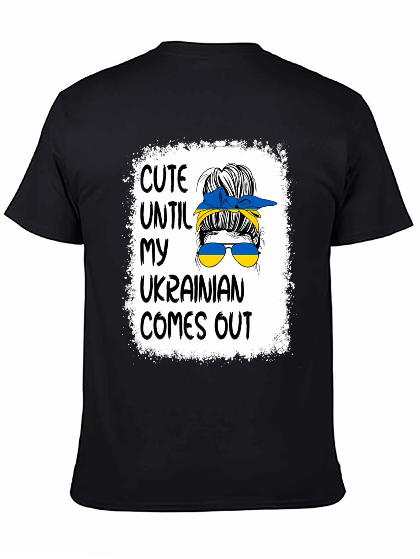 Cute Until My Ukrainian Comes Out T-Shirt