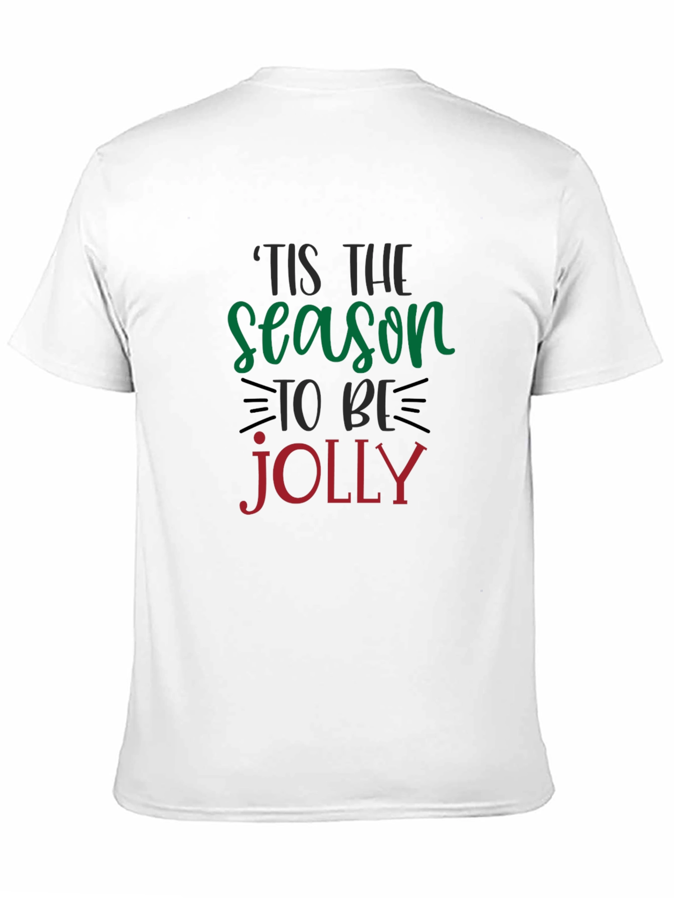 Tis the Season to Be Jolly Graphic Tee