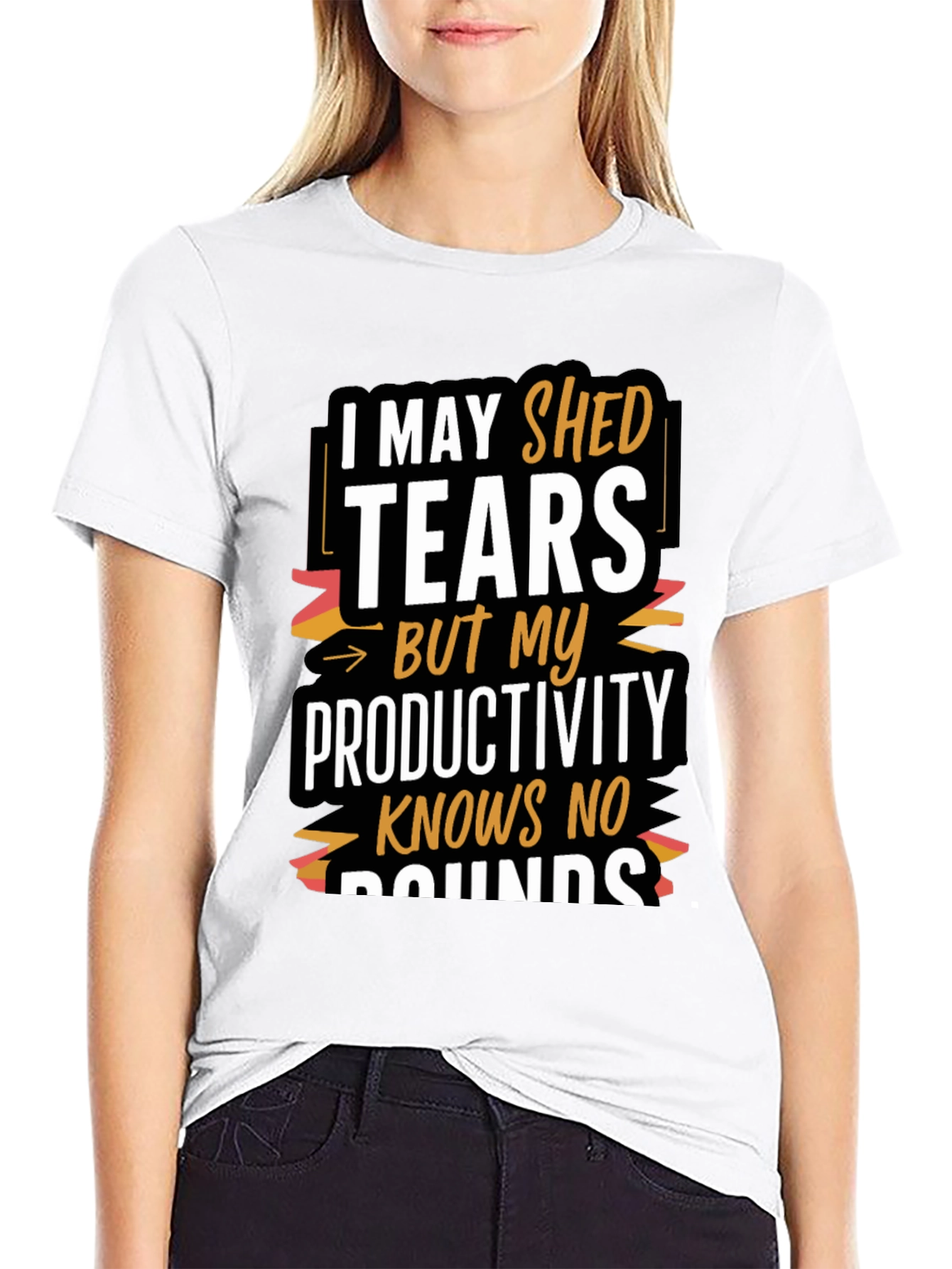 Tears But Productivity T-Shirt - Motivational