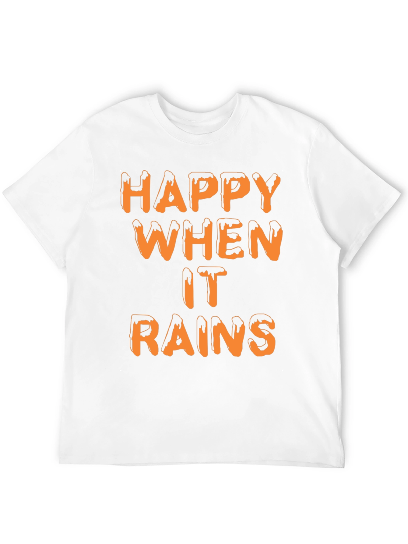 Happy When it Rains T-Shirt | Novelty Graphic Tee