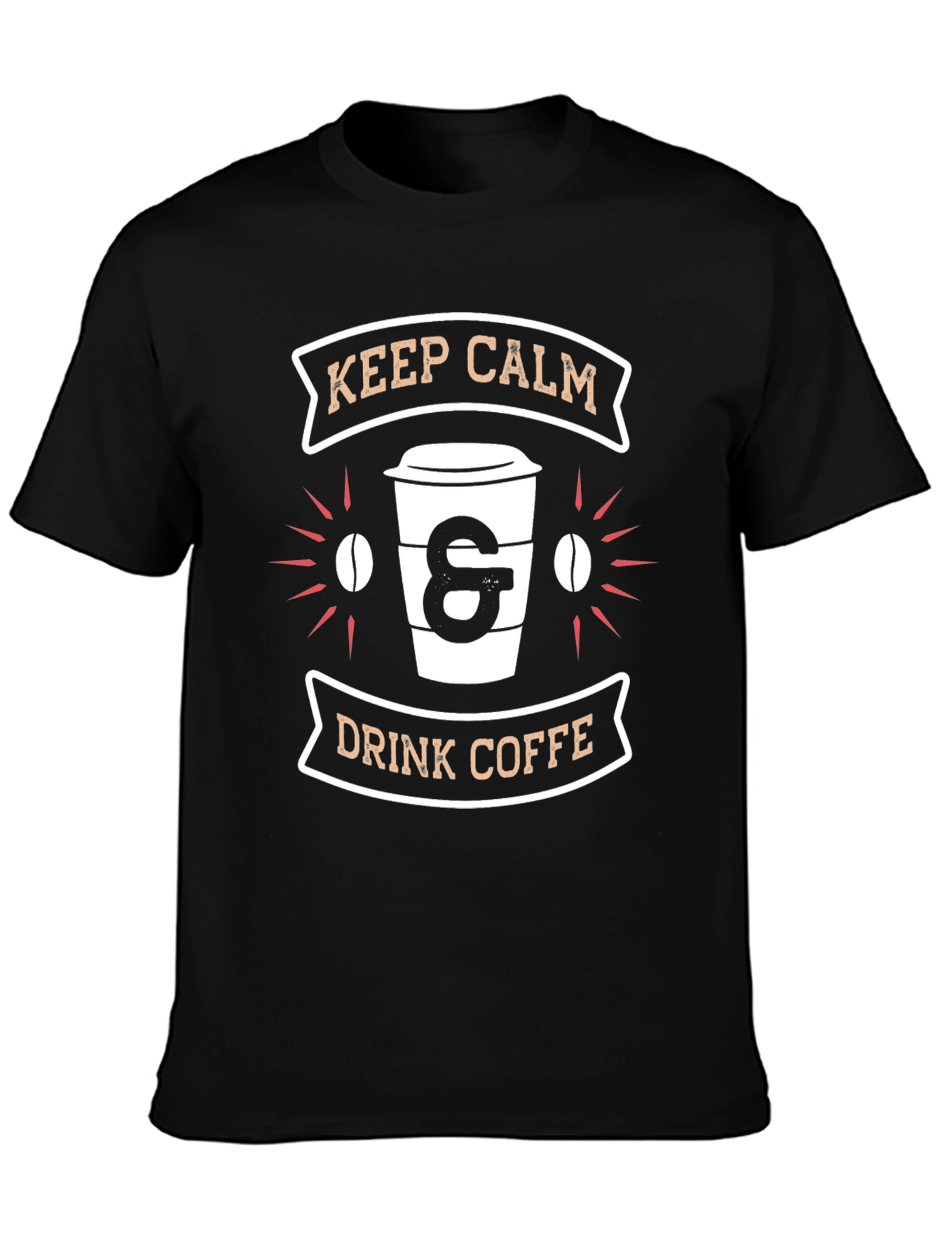 Keep Calm & Drink Coffee Graphic T-Shirt