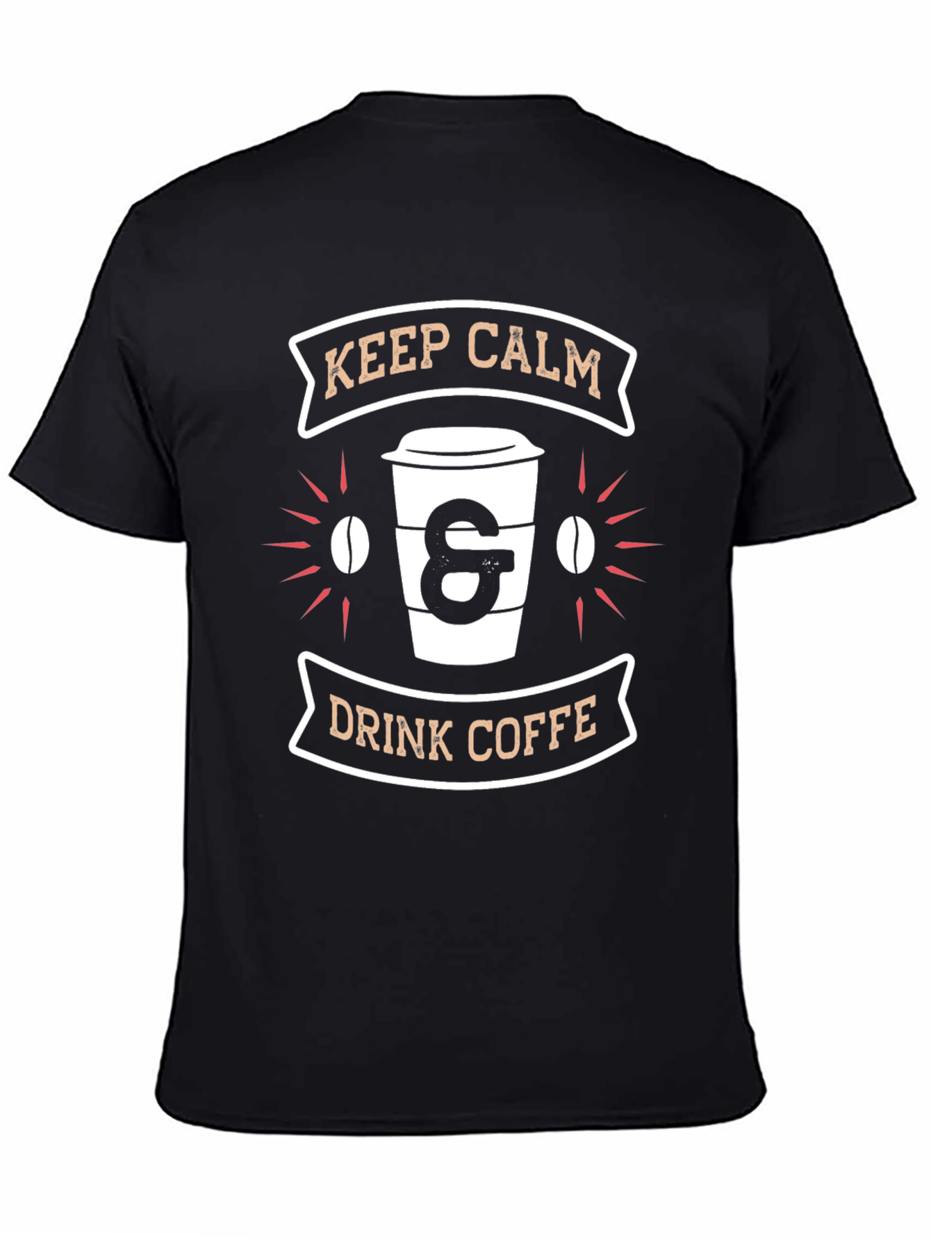 Keep Calm & Drink Coffee Graphic T-Shirt
