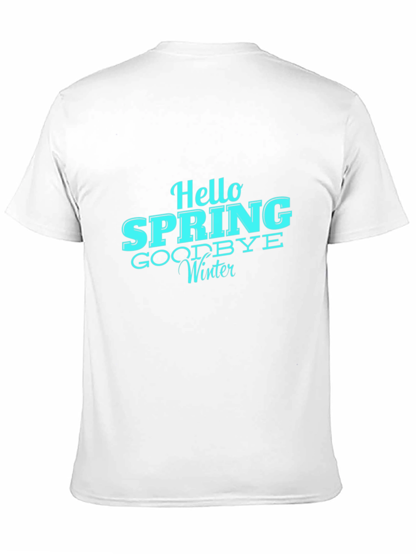 Hello Spring T-Shirt - Goodbye Winter Tee