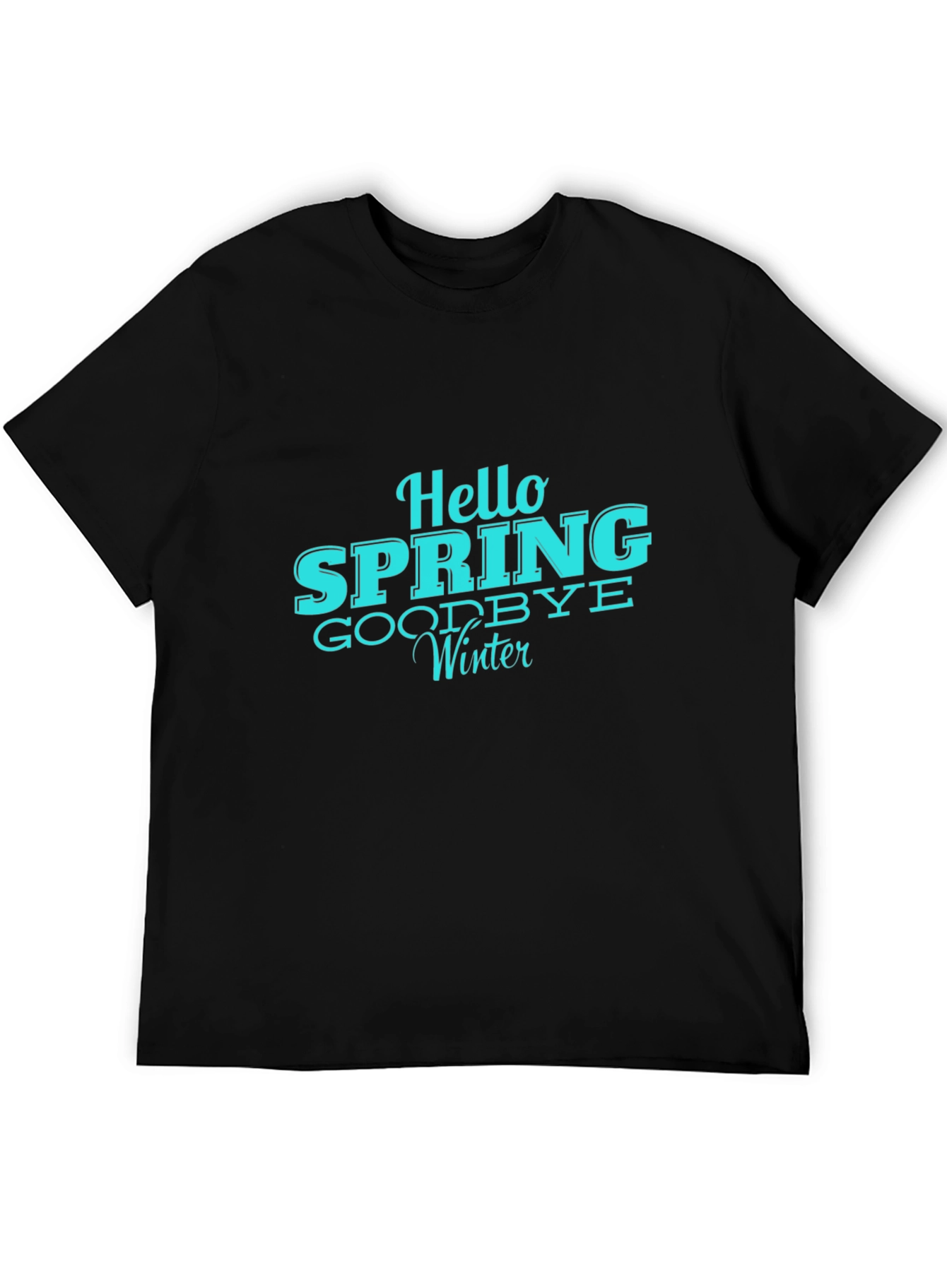 Hello Spring T-Shirt - Goodbye Winter Tee