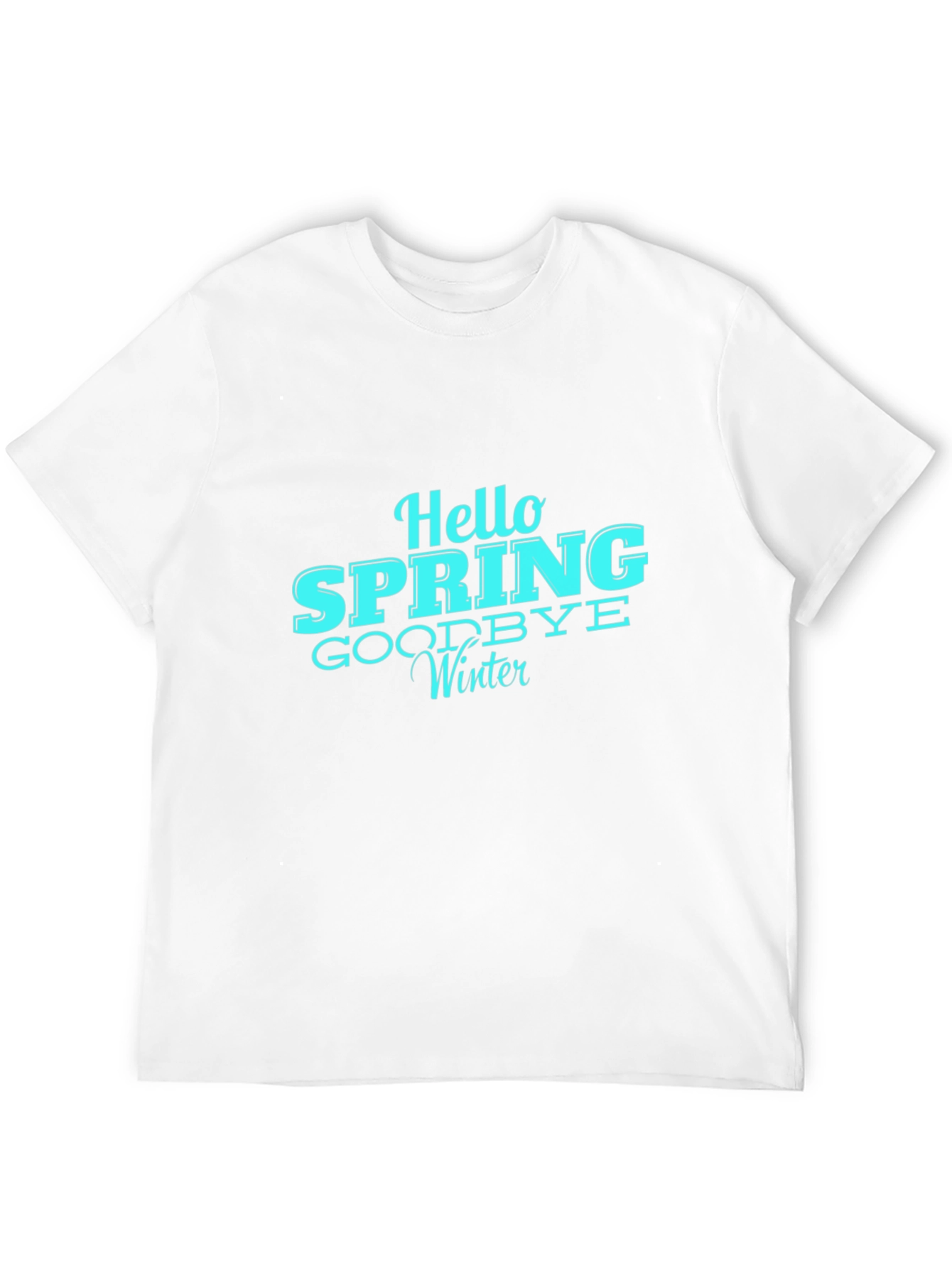 Hello Spring T-Shirt - Goodbye Winter Tee