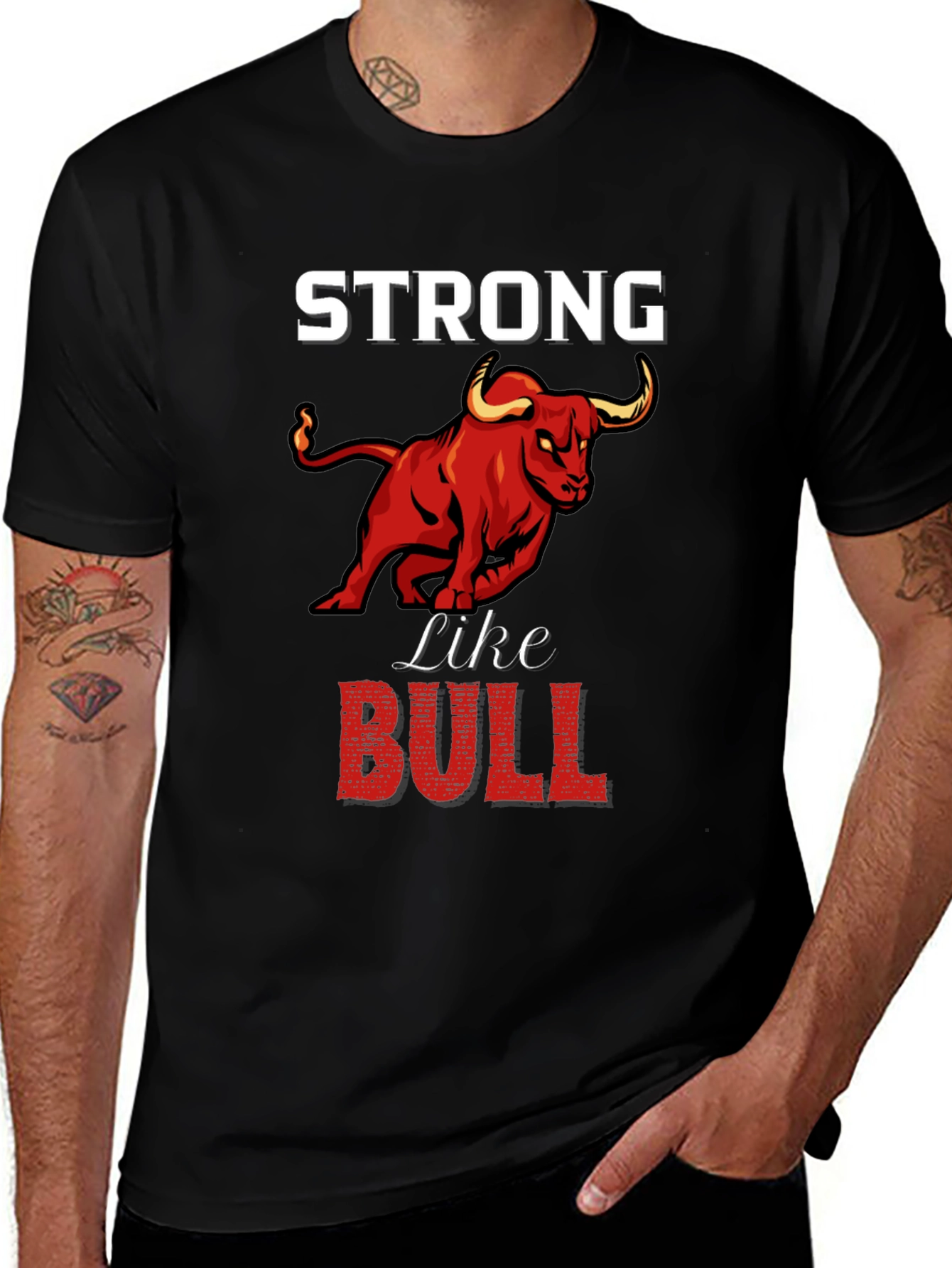 Strong Like Bull Graphic Tee