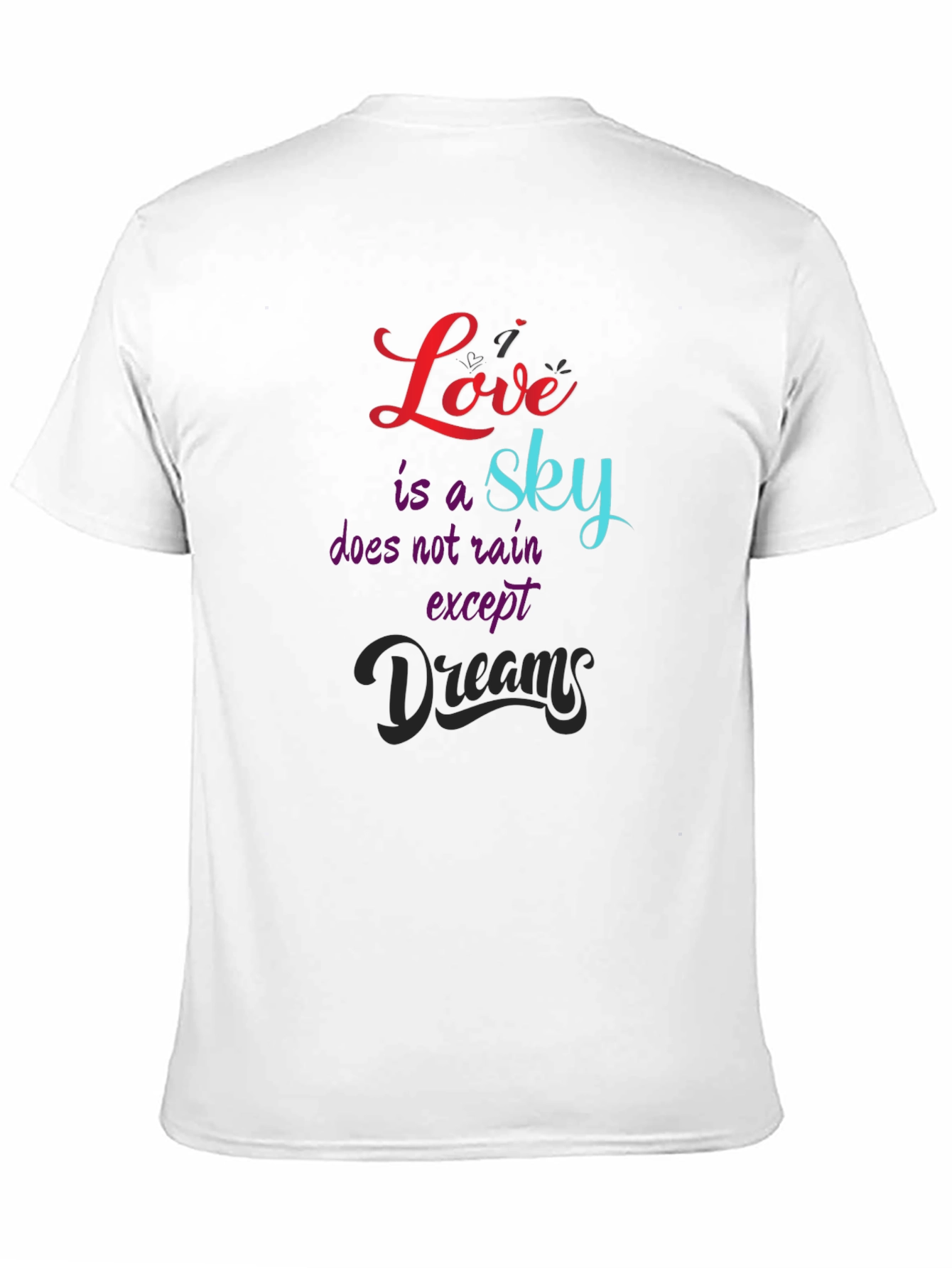Love is a Sky T-Shirt - Inspirational Graphic Tee