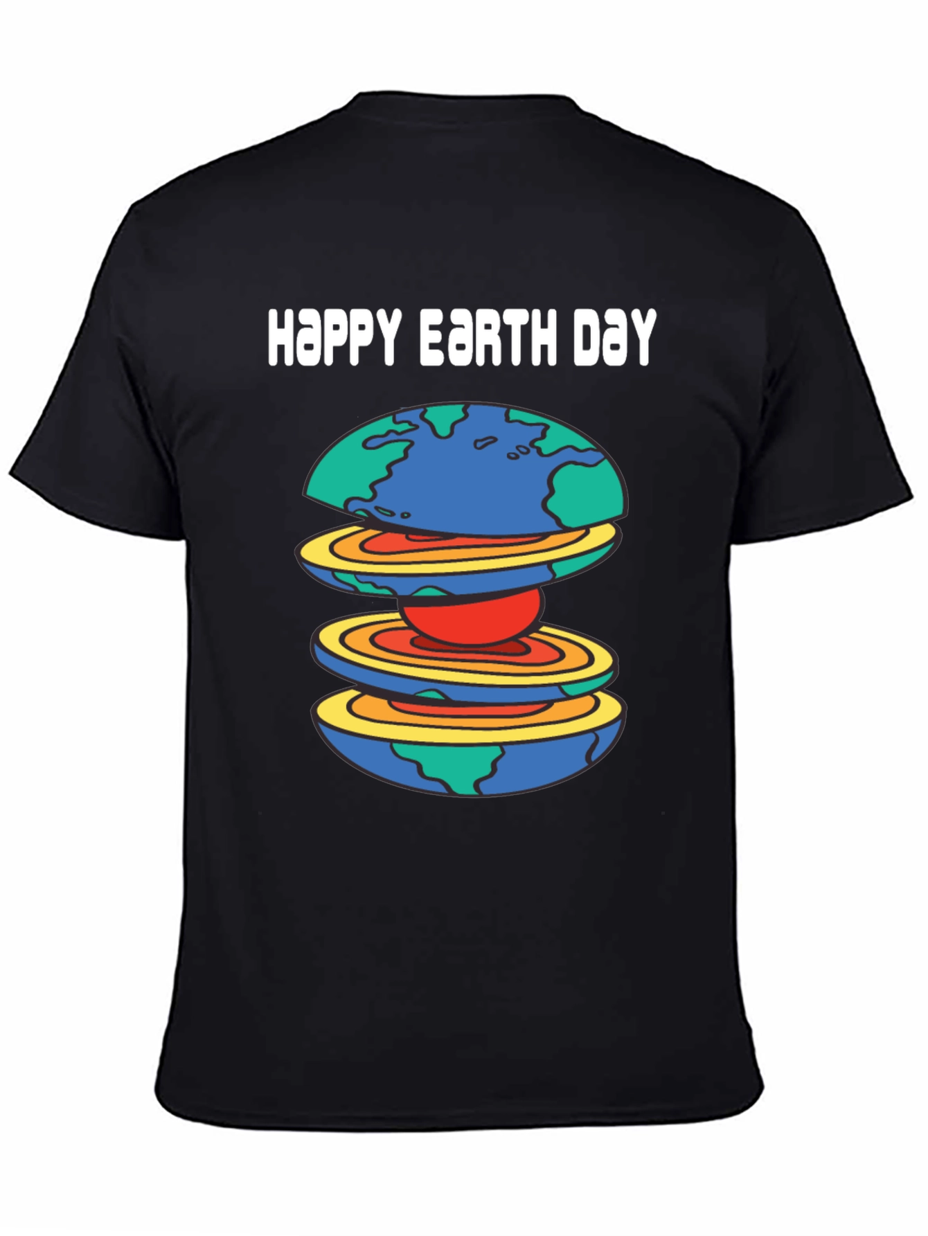 Happy Earth Day Layers T-Shirt