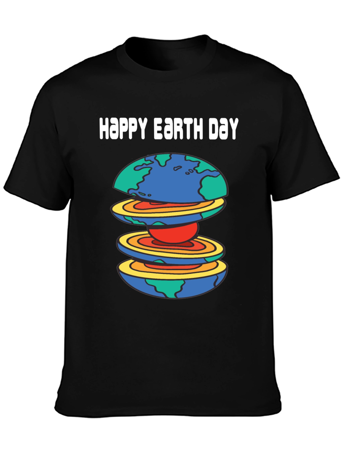 Happy Earth Day Layers T-Shirt