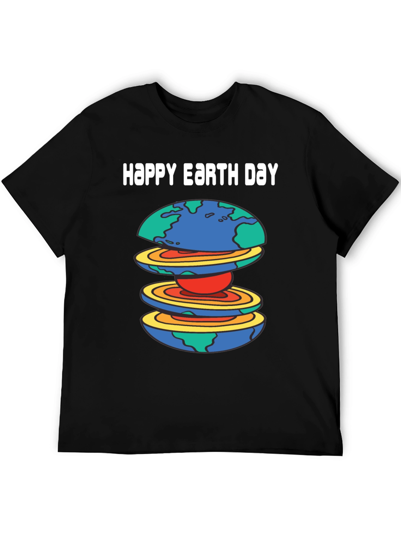 Happy Earth Day Layers T-Shirt
