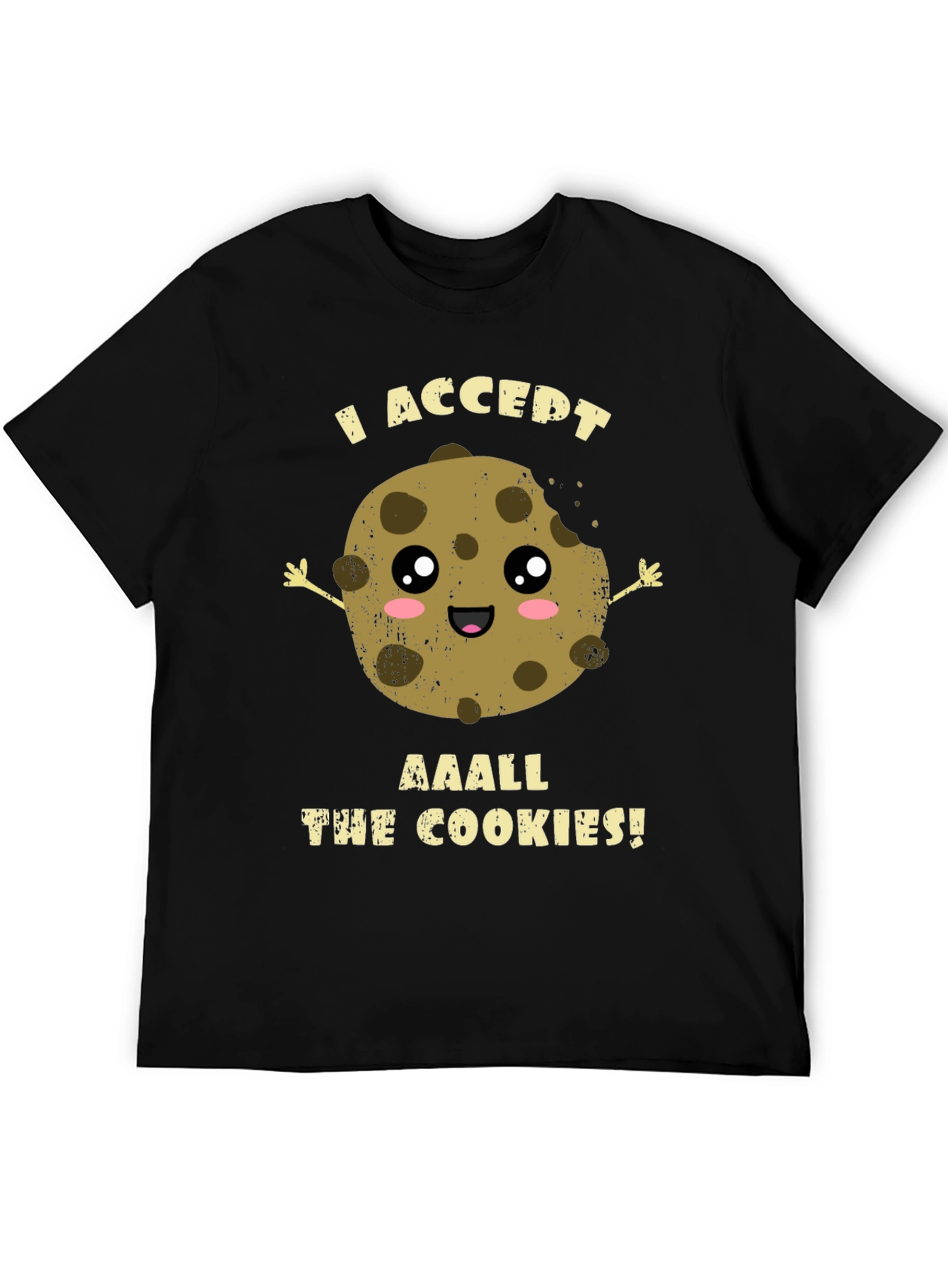 I Accept All the Cookies! Funny Cookie T-Shirt