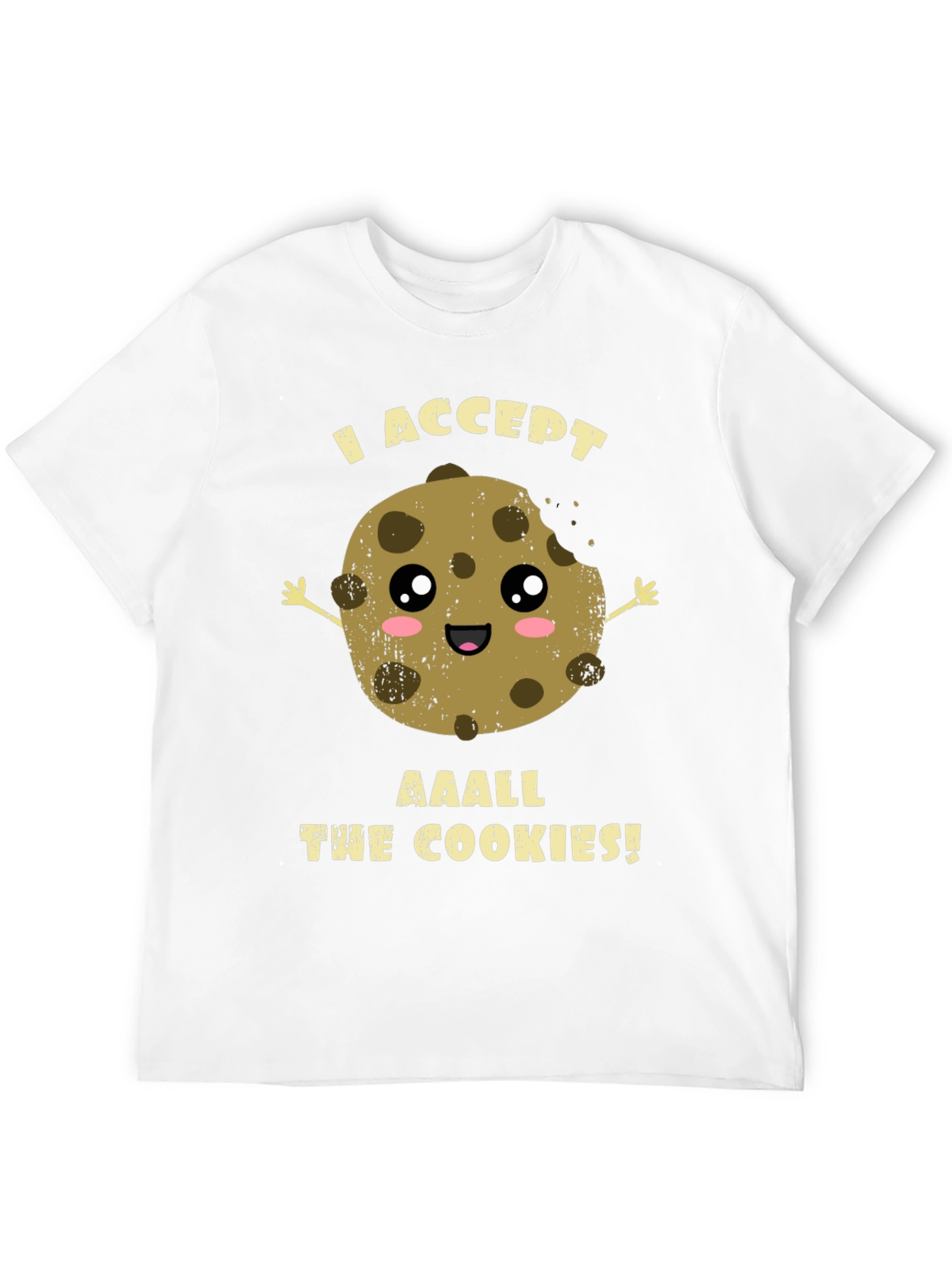 I Accept All the Cookies! Funny Cookie T-Shirt