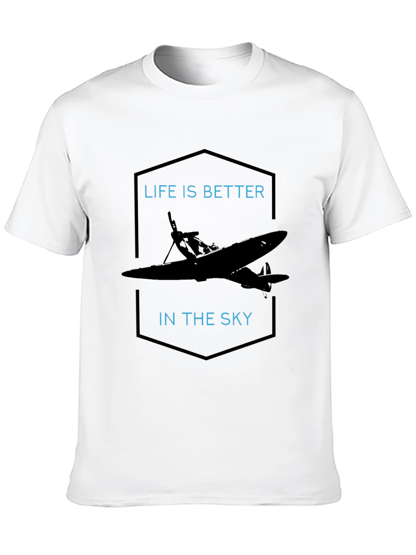 Life is Better in the Sky Airplane T-Shirt