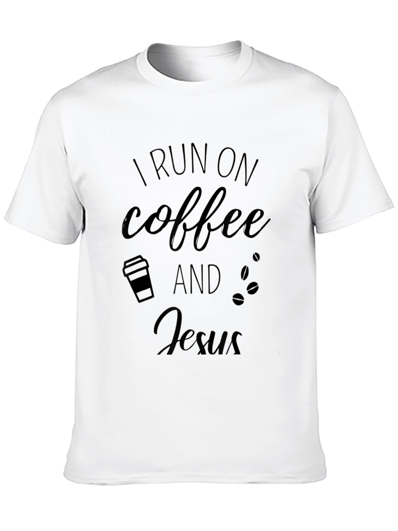 I Run on Coffee and Jesus T-Shirt