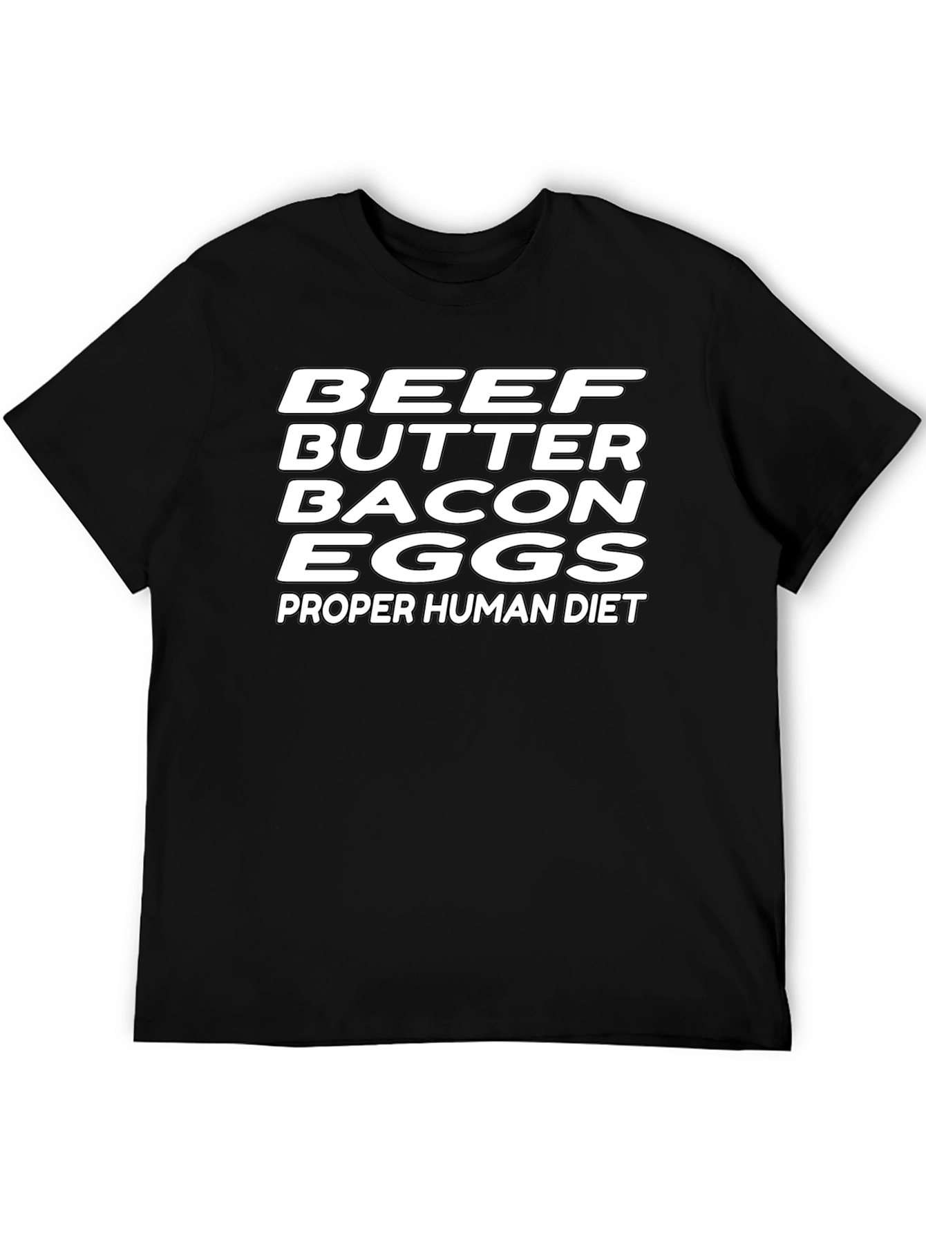 Beef Butter Bacon Eggs T-Shirt - Proper Human Diet