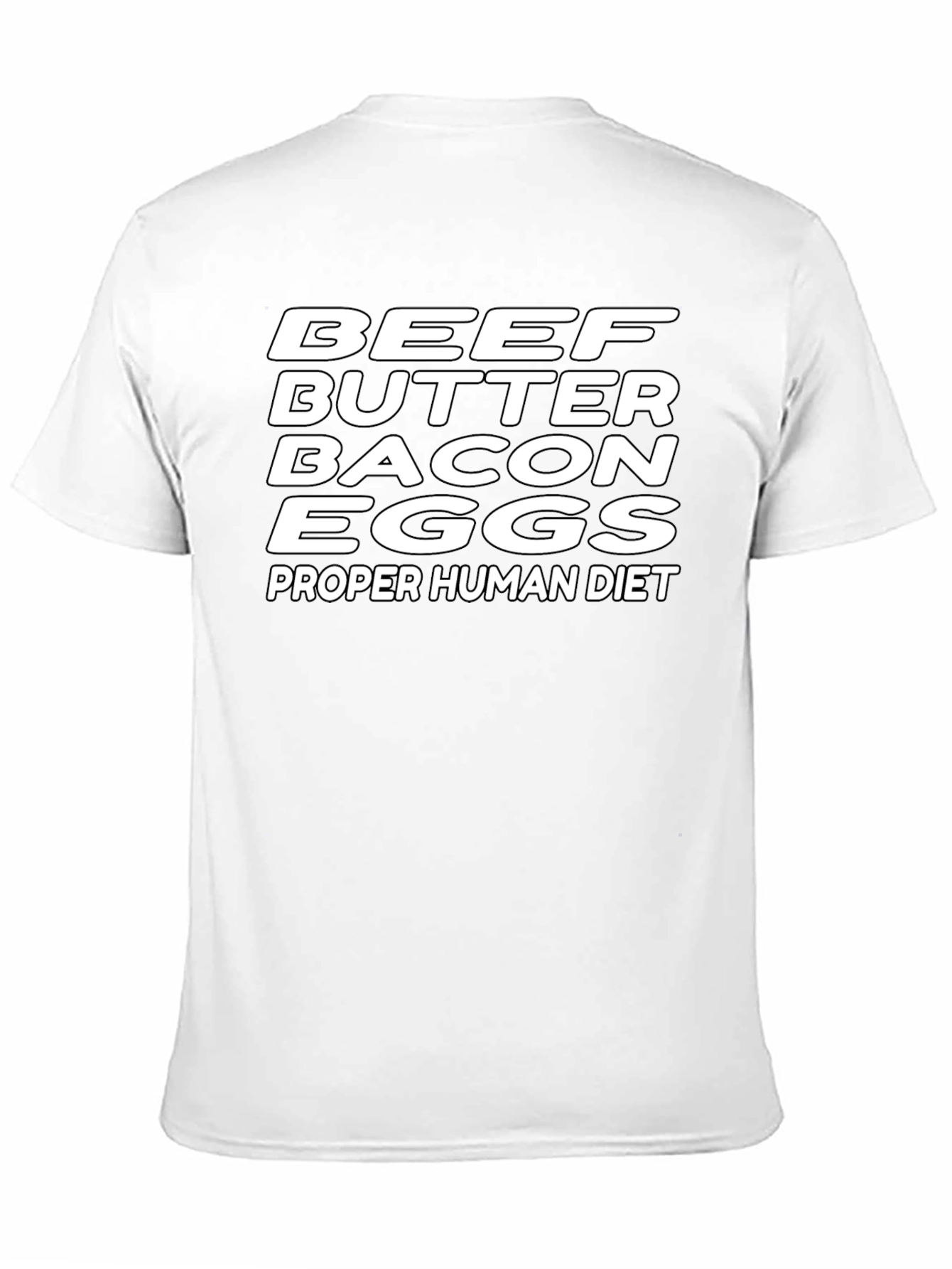 Beef Butter Bacon Eggs T-Shirt - Proper Human Diet